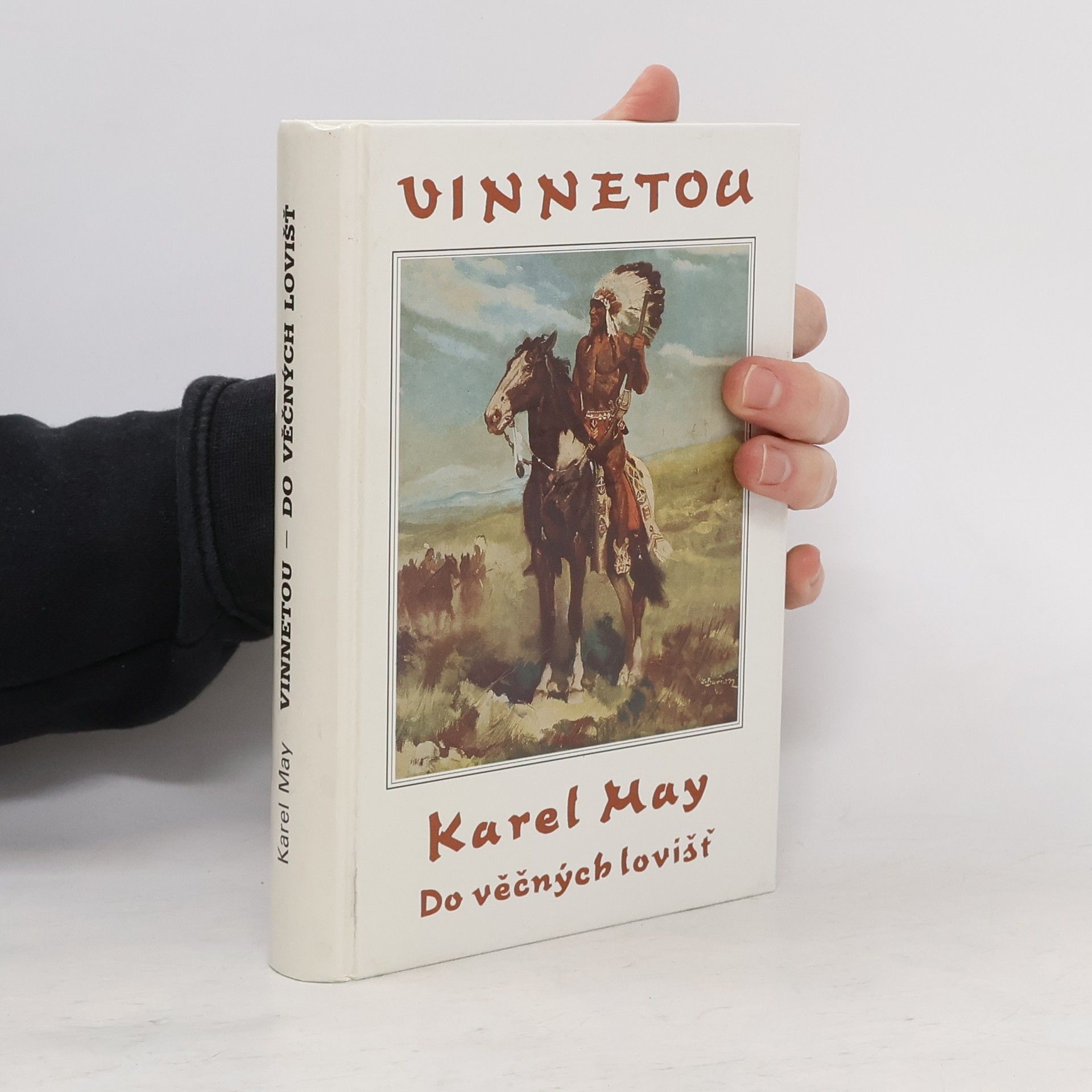 Karl May Vinnetou IV. Do věčných lovišť