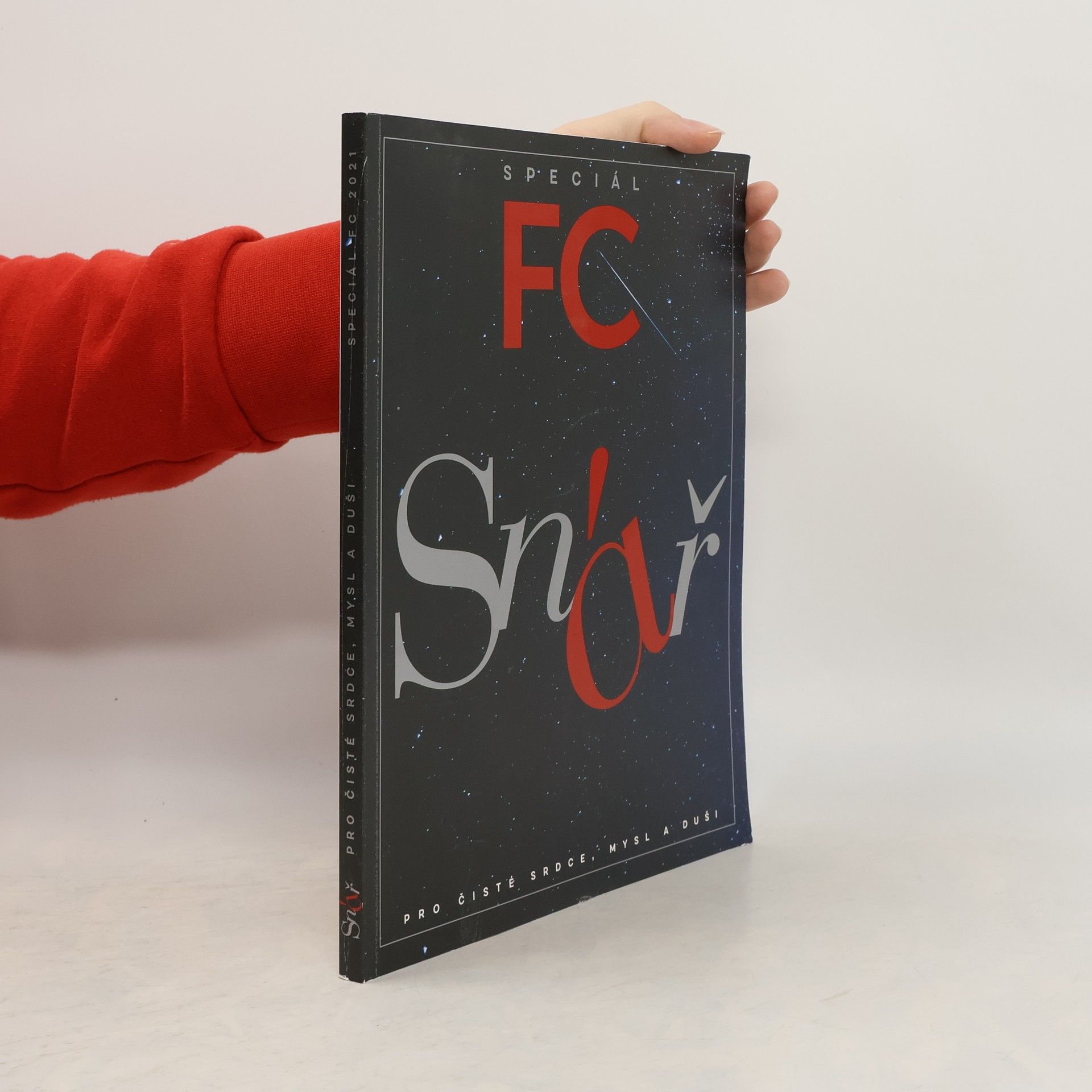 Kolektiv autorů Speciál FC. Snář pro čisté srdce, mysl a duši