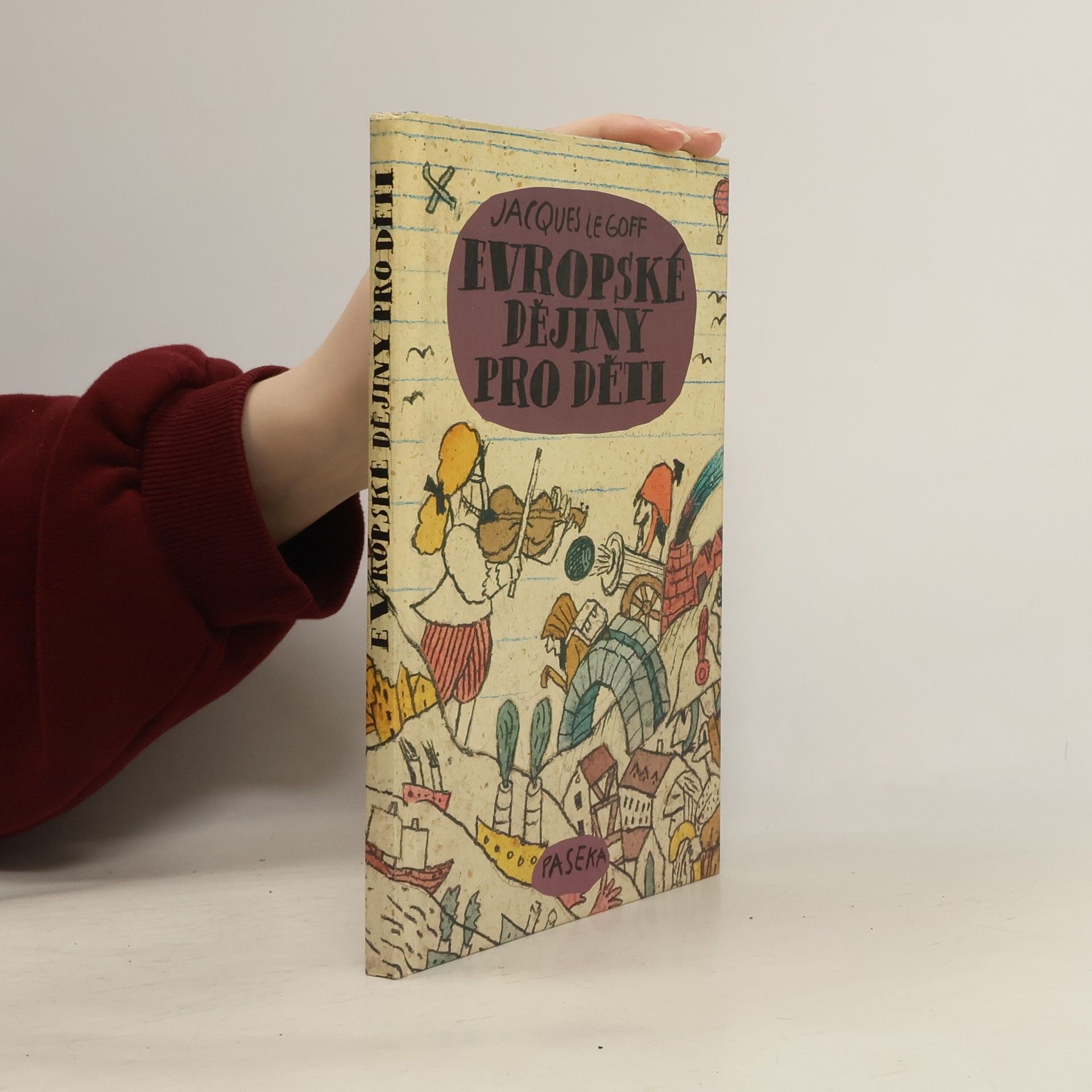 Jacques Le Goff Evropské dějiny pro děti