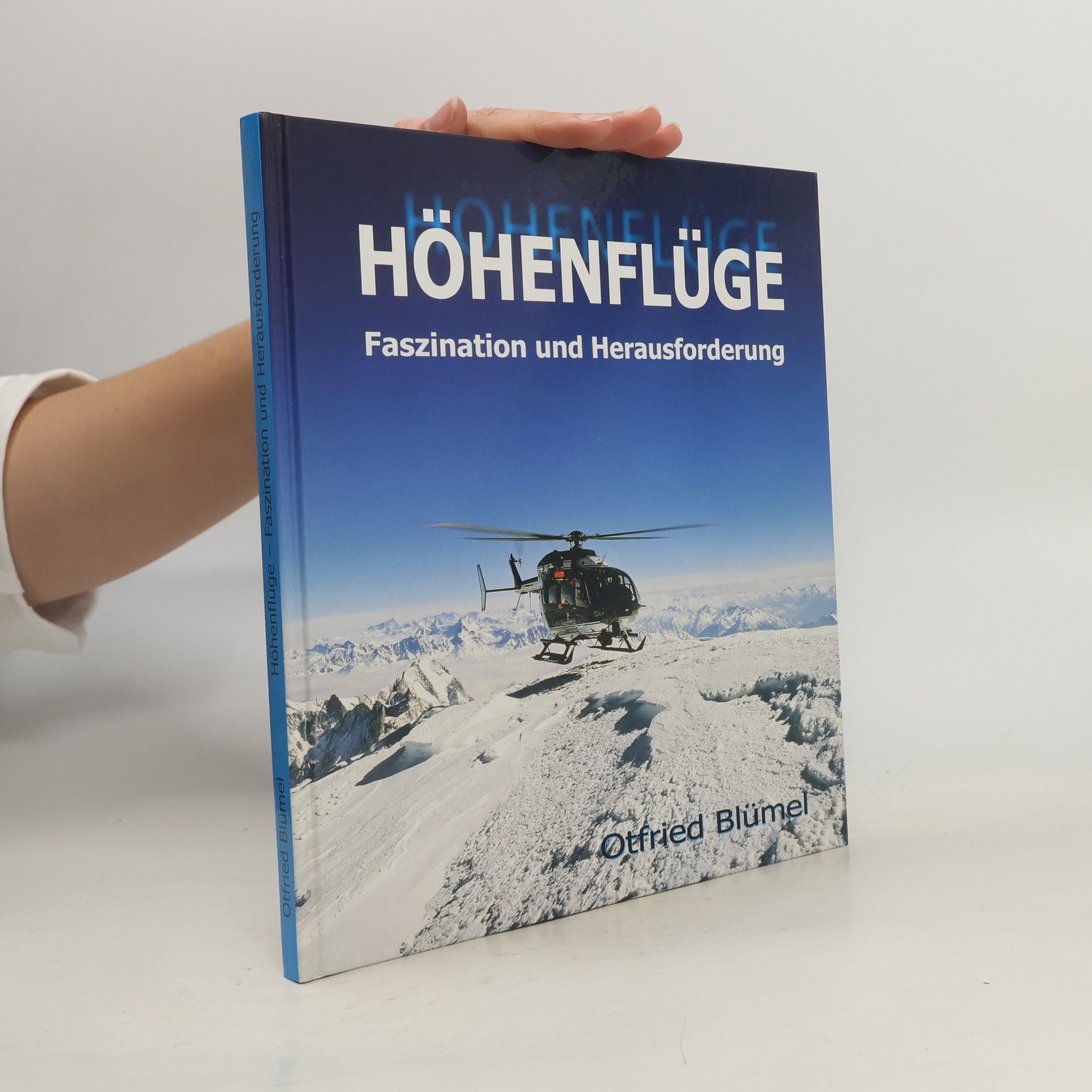 Otfried Blümel Höhenflüge