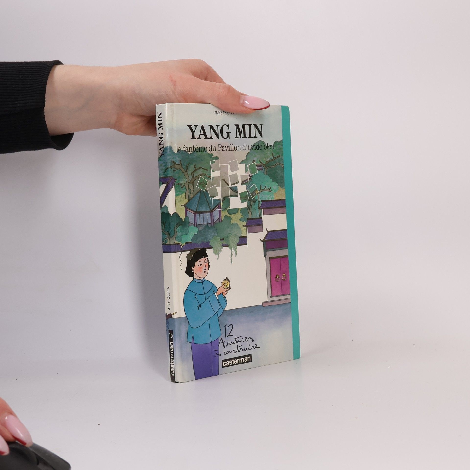 Anne Thiollier Aventures à construire - 10: Yang Min