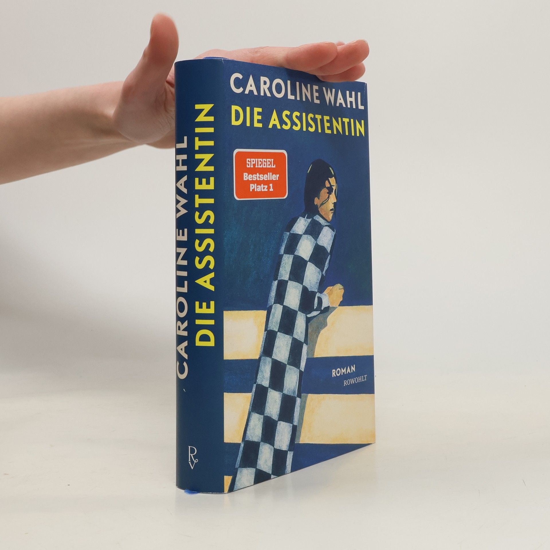 Caroline Wahl Die Assistentin