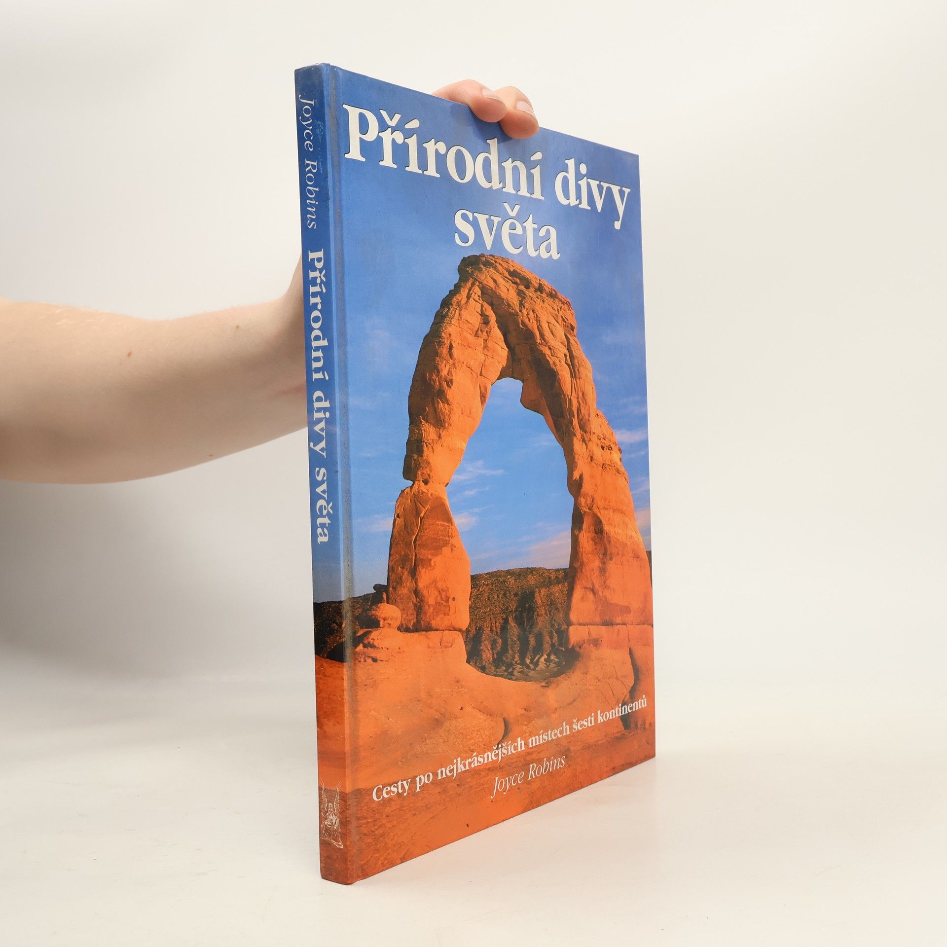 Joyce Robins Přírodní divy světa