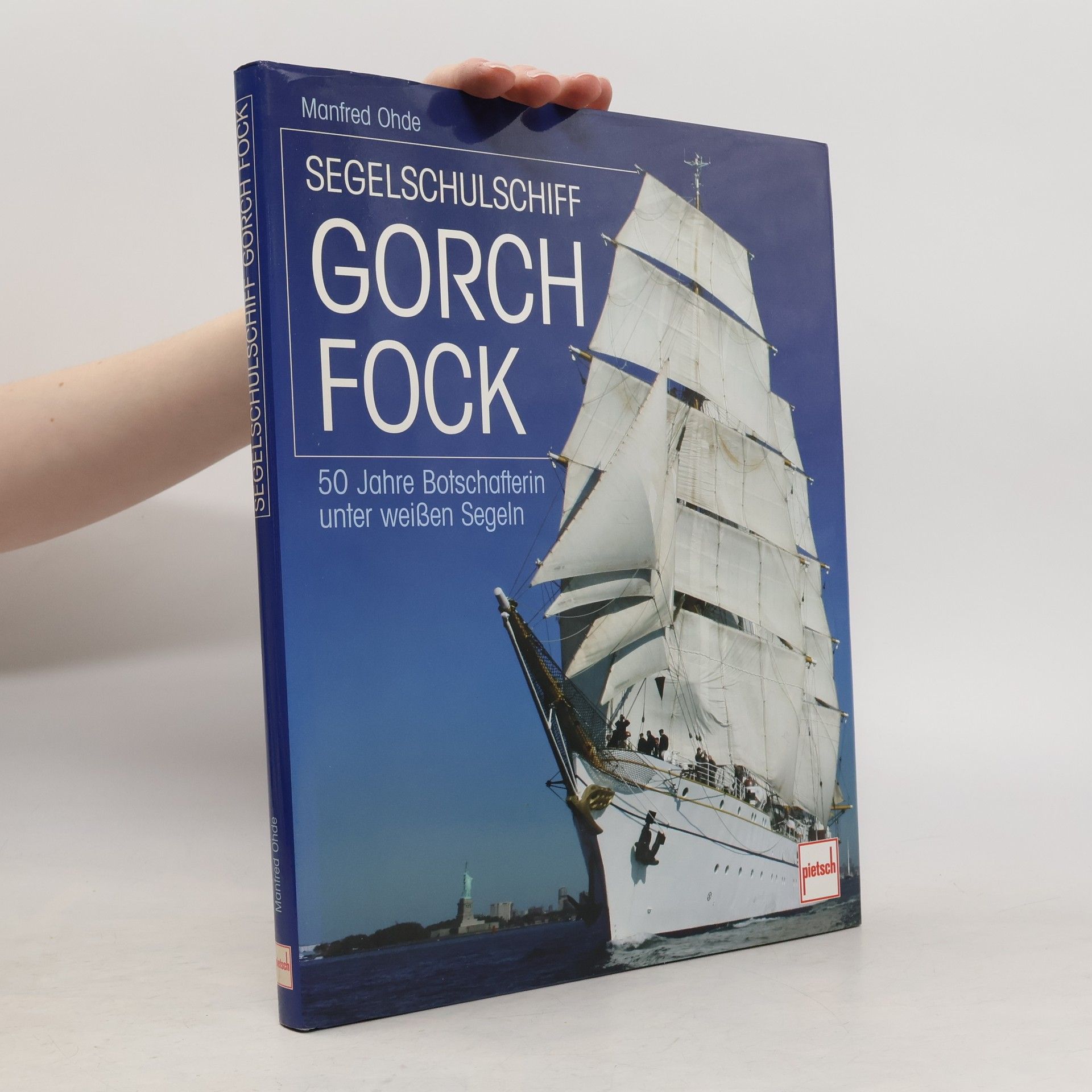Manfred Ohde Segelschulsschiff Gorch Fock