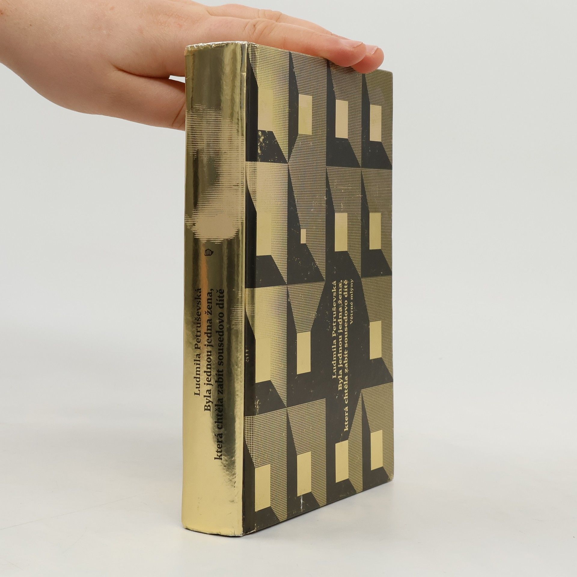 Ľudmila Petruševská Byla jednou jedna žena, která chtěla zabít sousedovo dítě