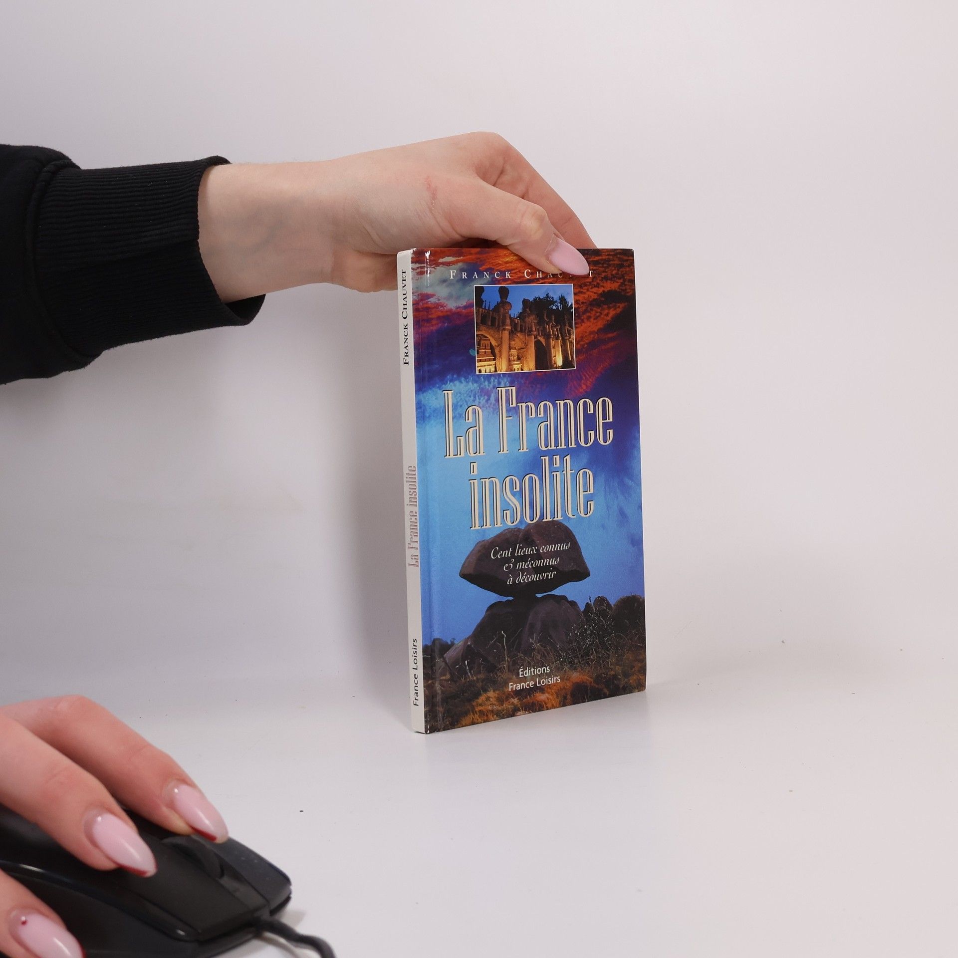 Franck Chauvet La France insolite