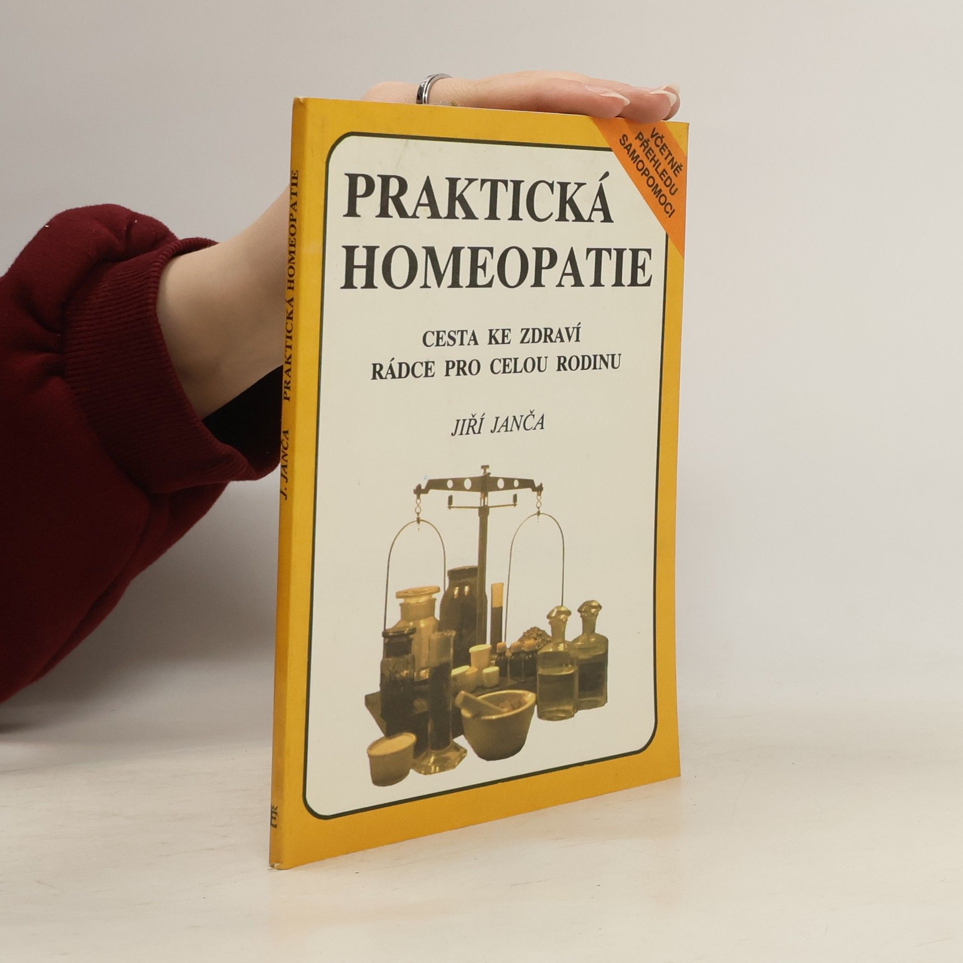 Jiří Janča Praktická homeopatie - cesta ke zdraví, rádce pro celou rodinu