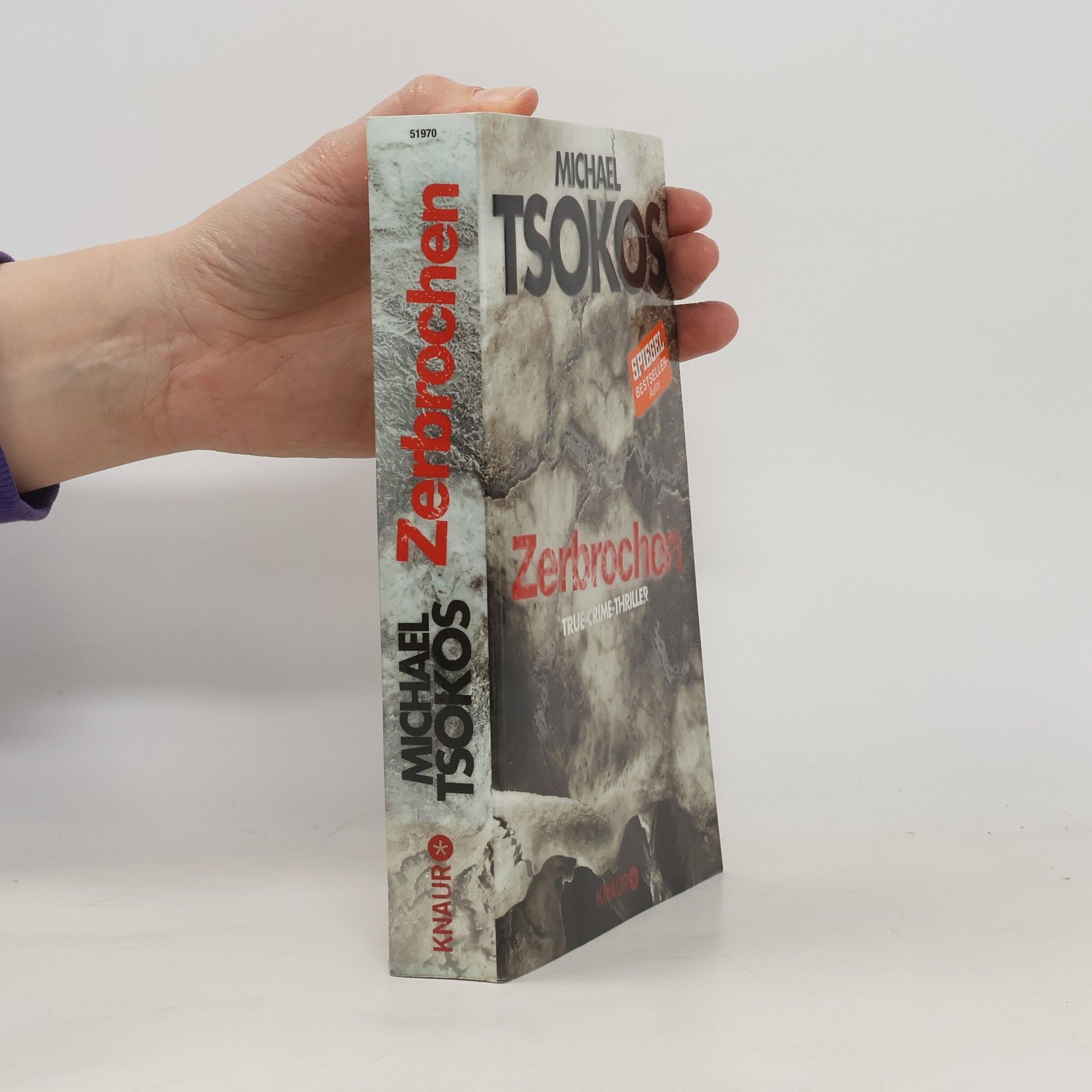 Michael Tsokos Zerbrochen