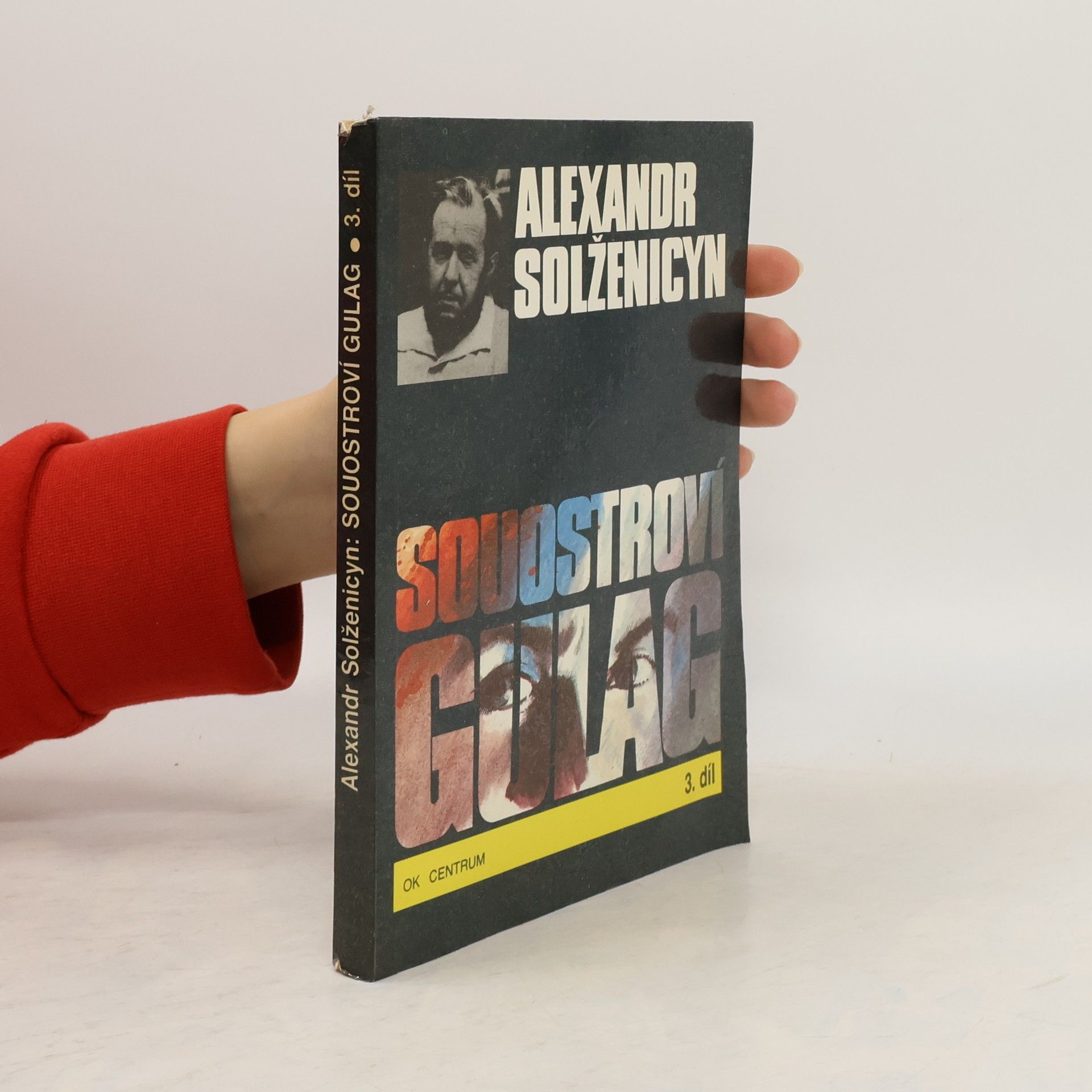 Aleksandr Isajevič Solženicyn Souostroví Gulag 3