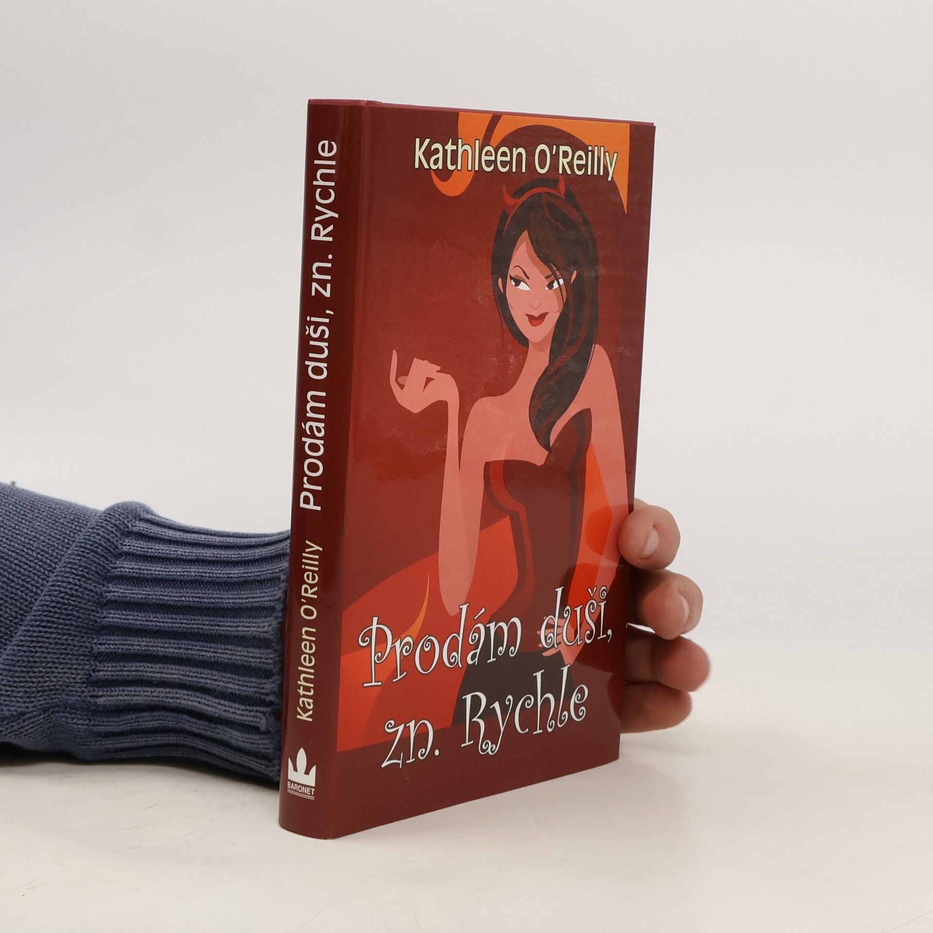 Kathleen O. Reilly Prodám duši, zn. Rychle