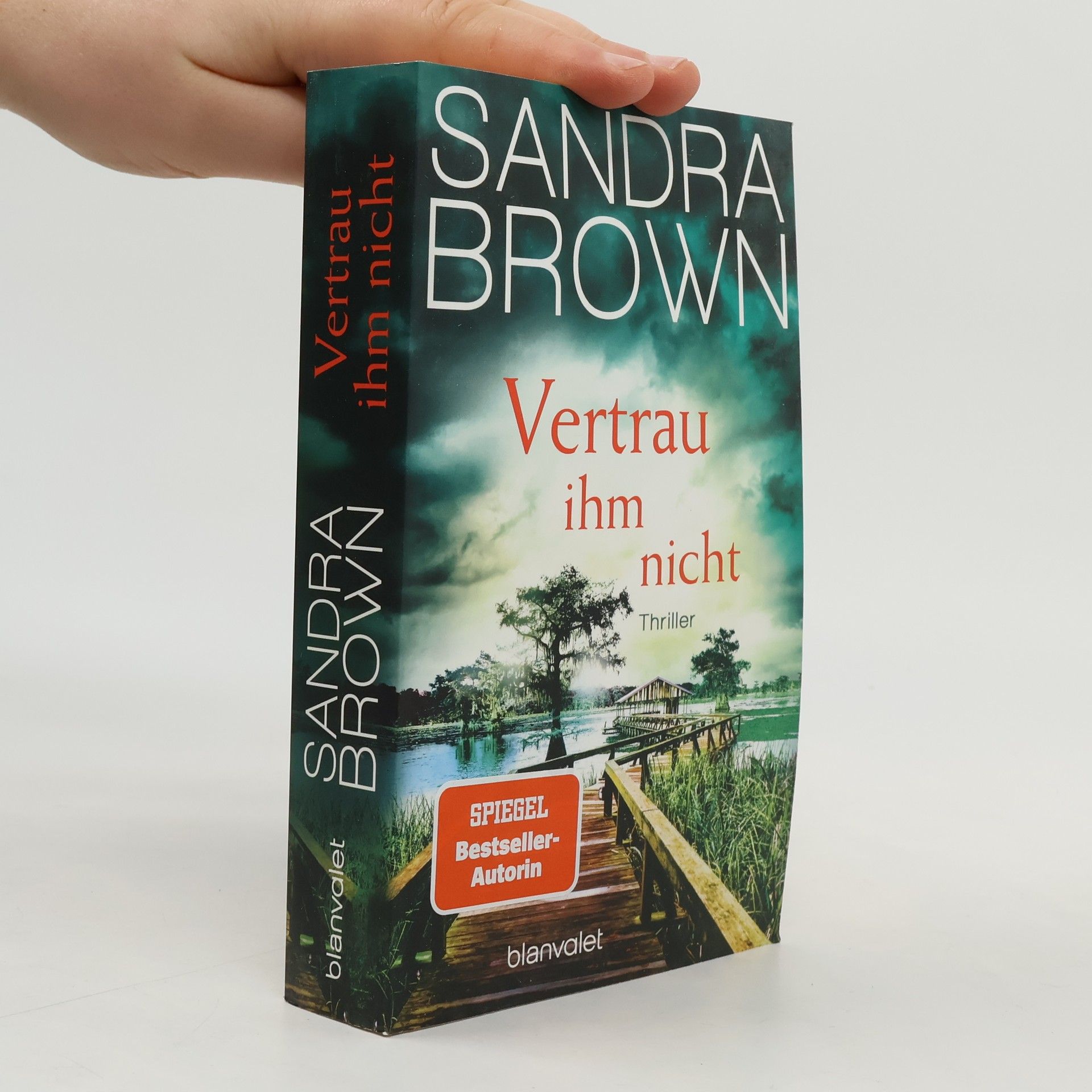 Sandra Brown Vertrau ihm nicht
