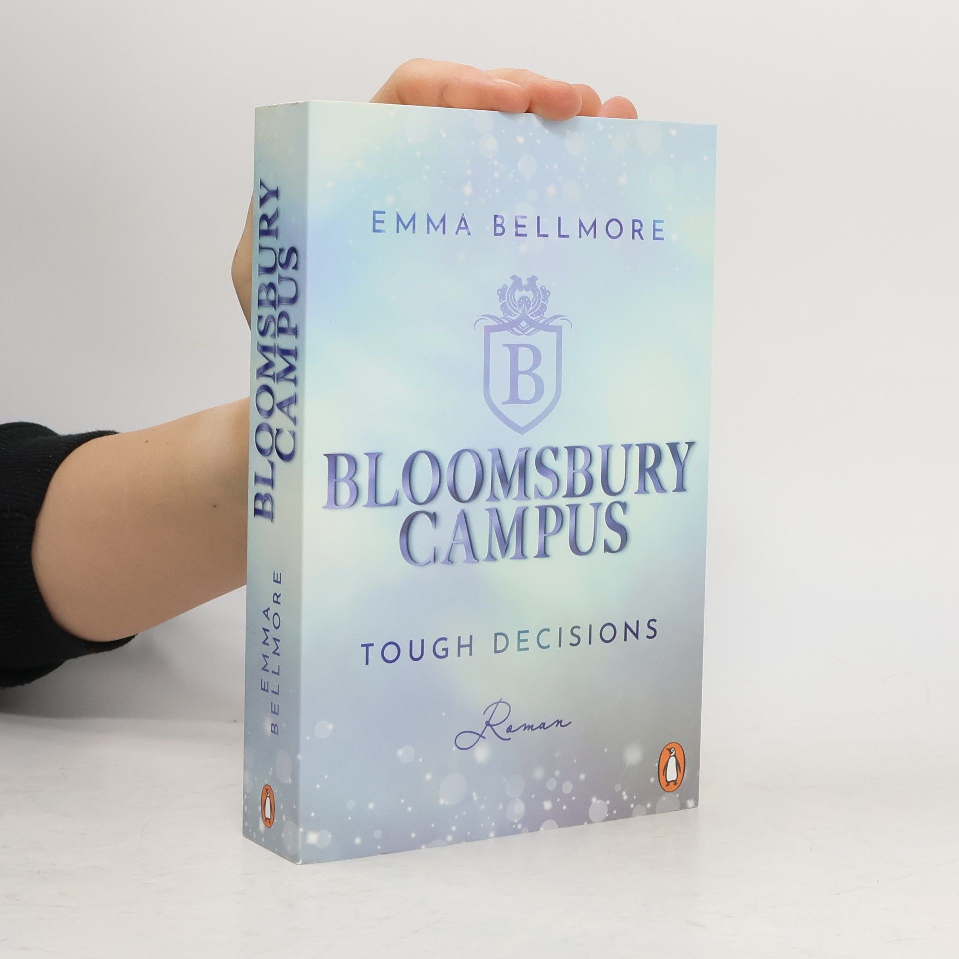 Emma Bellmore Tough decisions / Bloomsbury Campus Bd.2