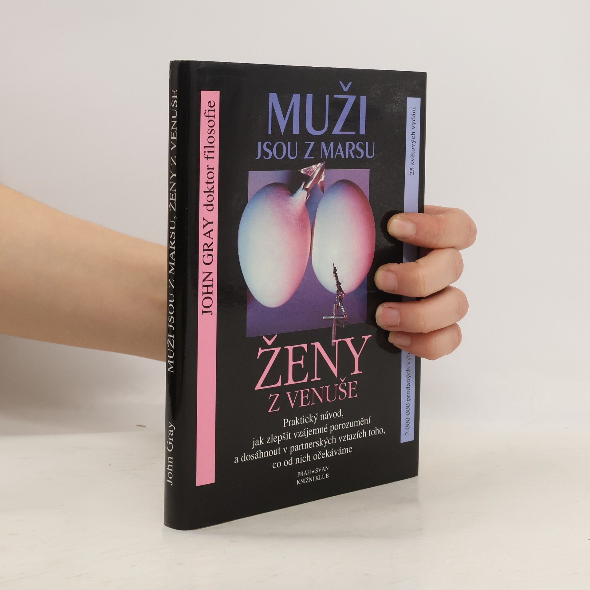 John Gray Muži jsou z Marsu, ženy z Venuše
