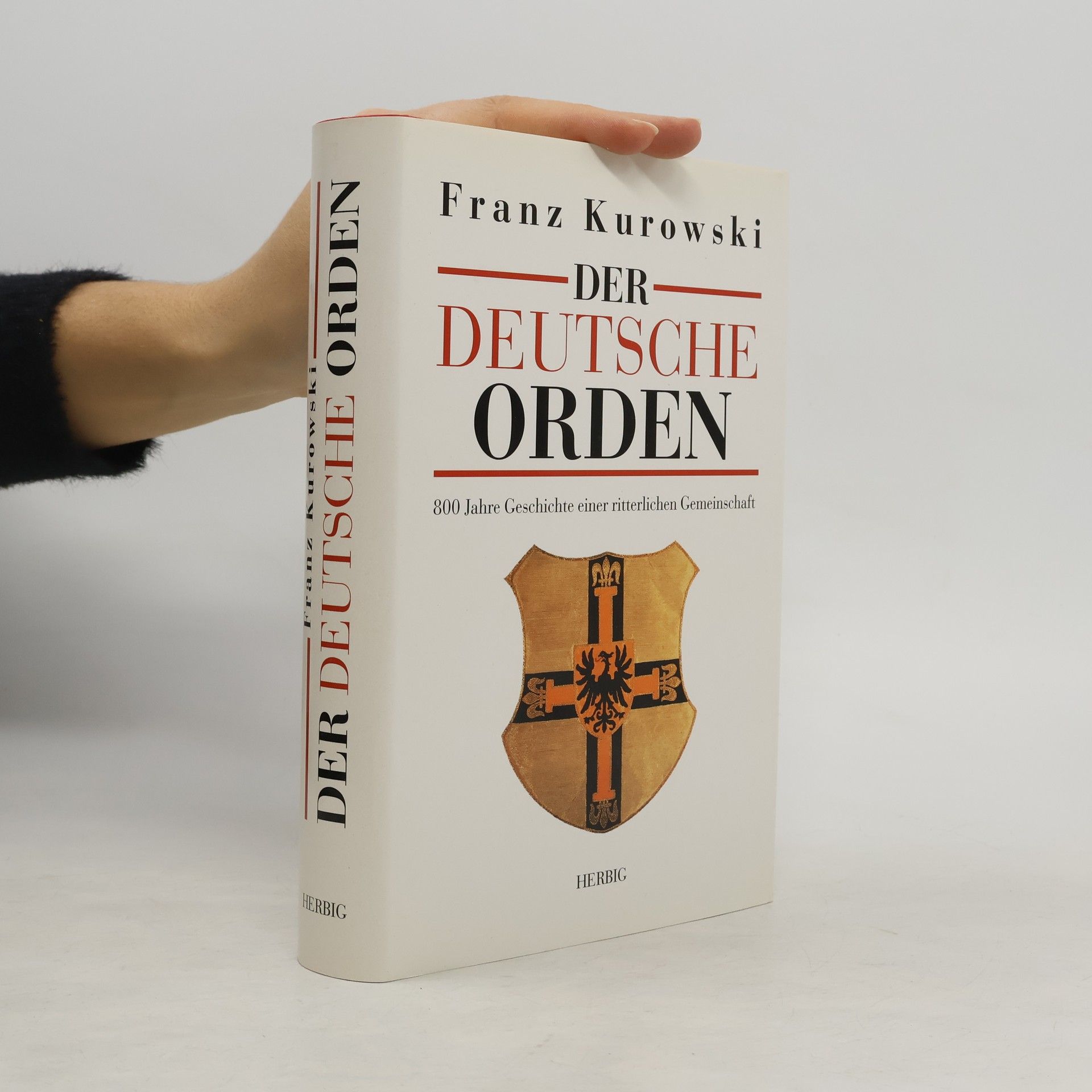 Franz Kurowski Der Deutsche Orden