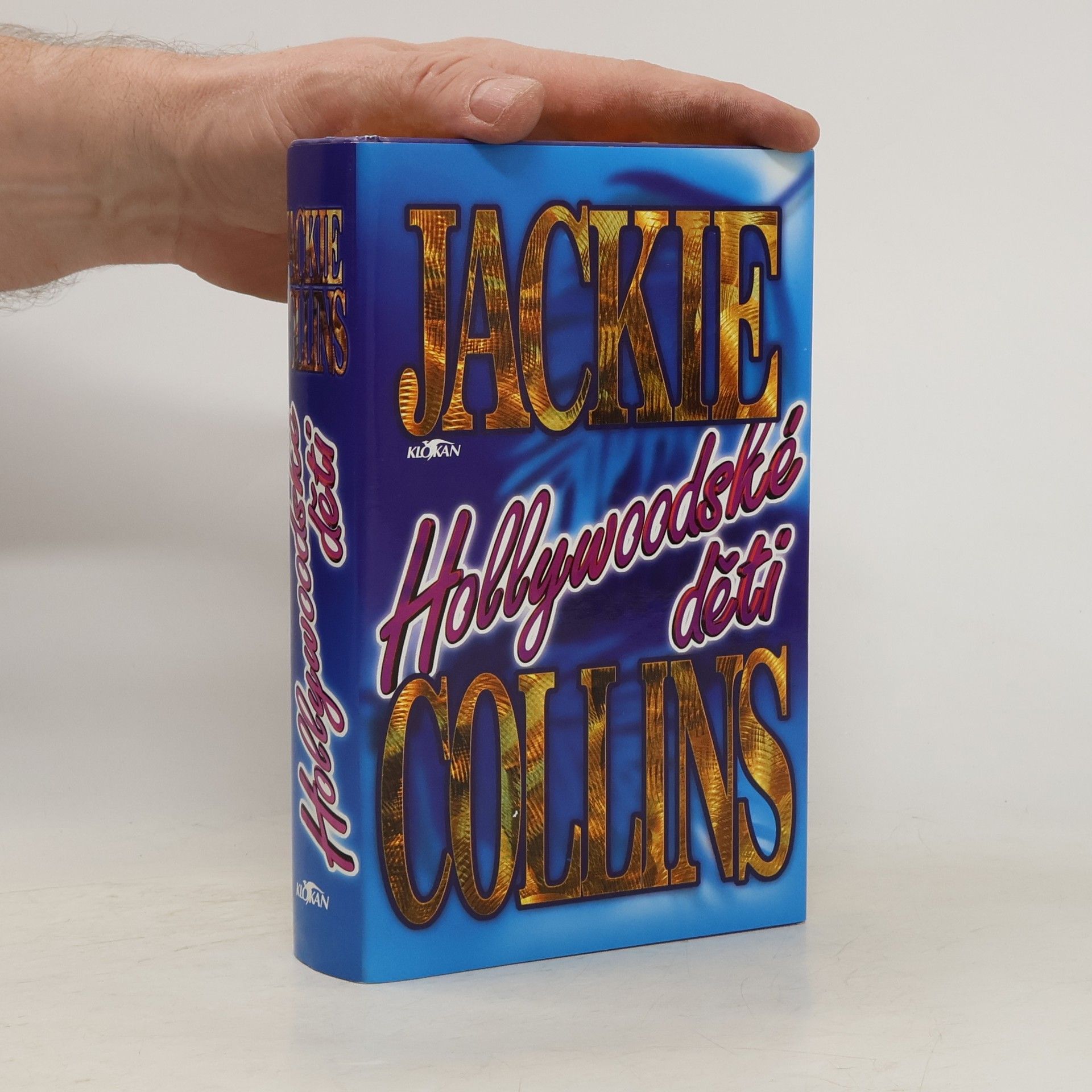 Jackie Collins Hollywoodské děti