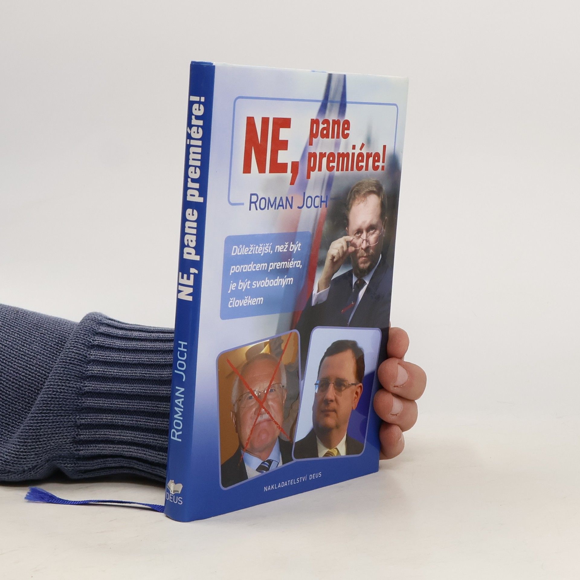 Ne, pane premiére! : důležitější, než být poradcem premiéra, je být svobodným člověkem