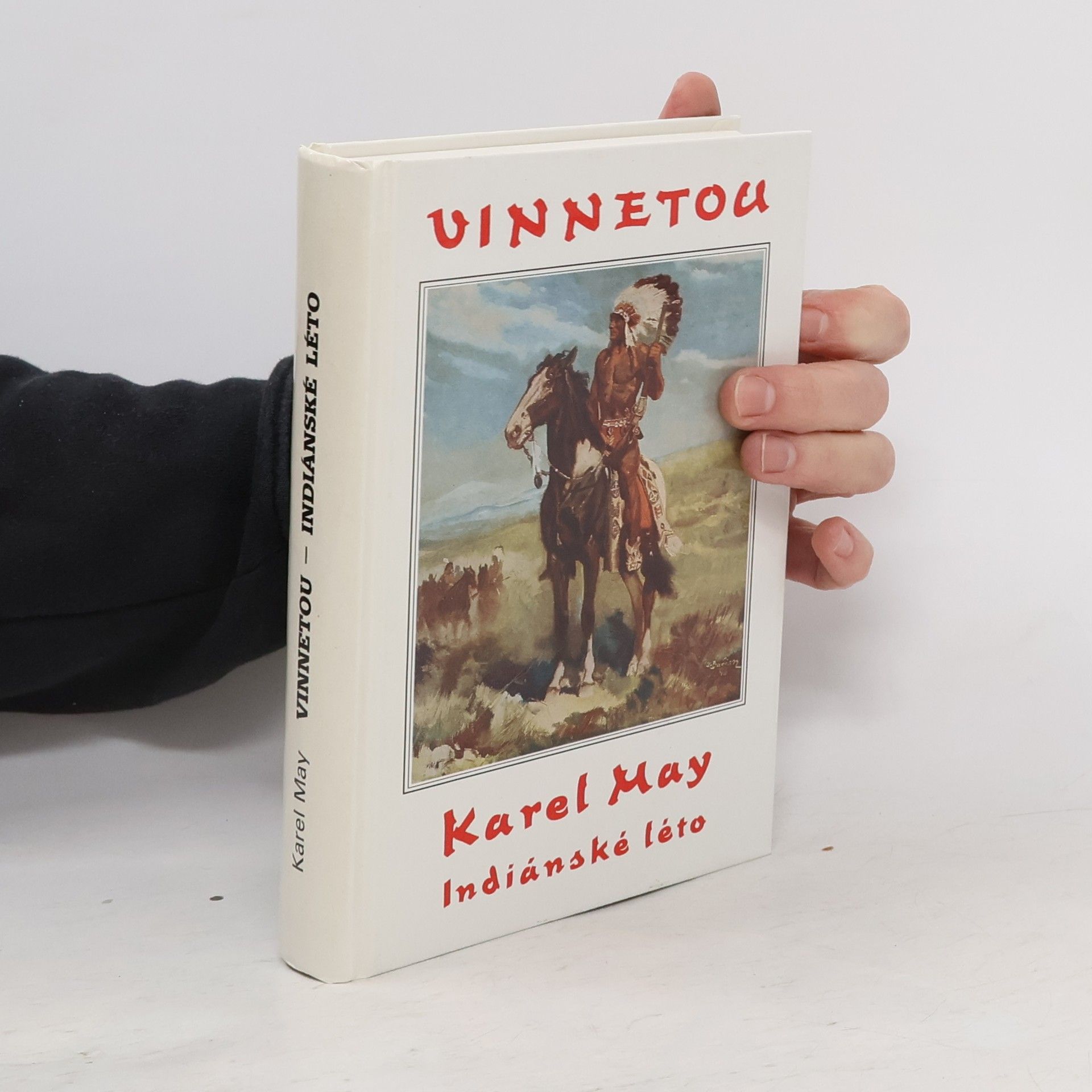 Karl May Vinnetou I. Indiánské léto