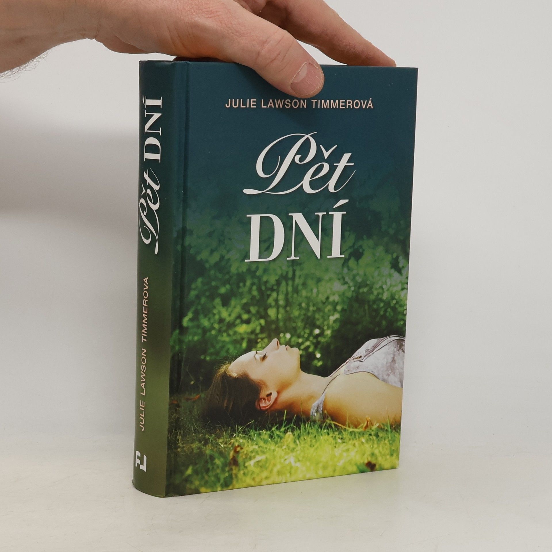 Julie Lawson Timmer Pět dní