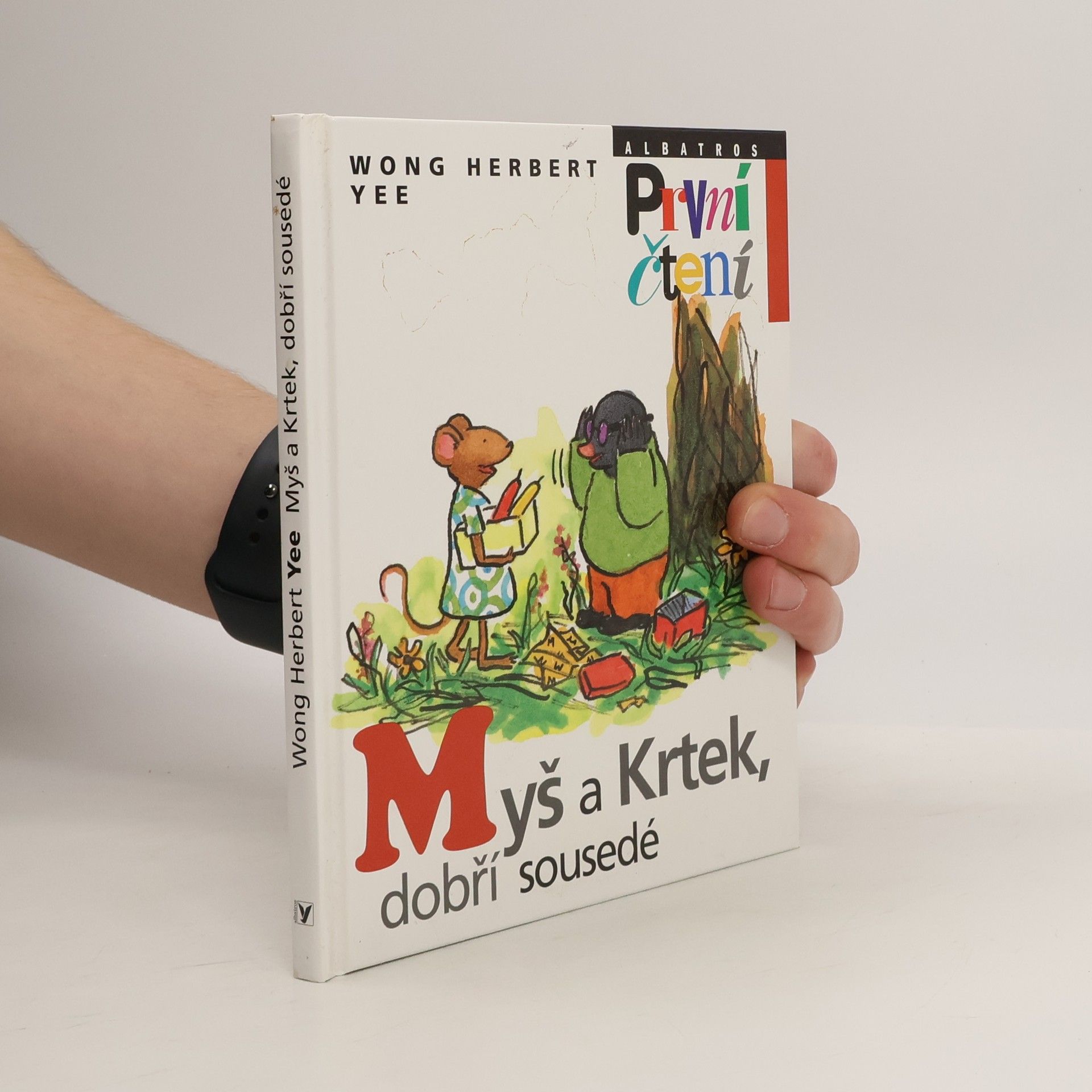 Wong Herbert Yee Myš a Krtek, dobří sousedé