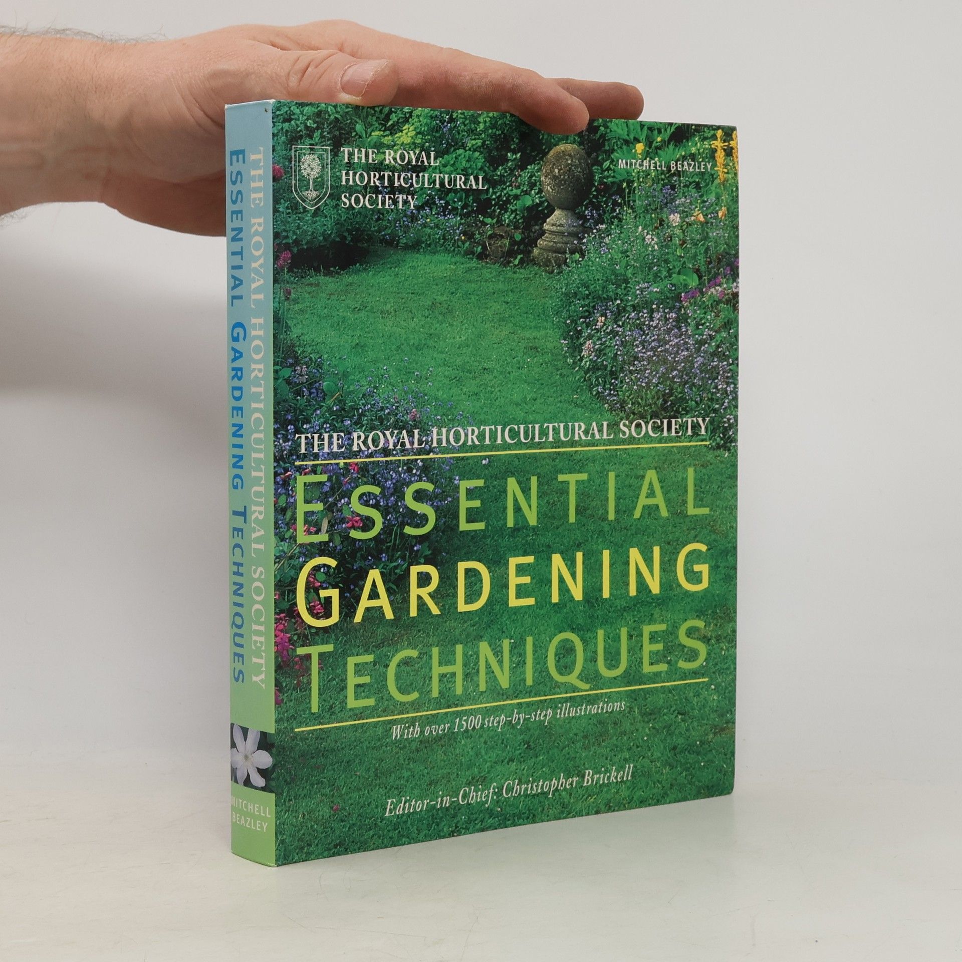 Christopher David Brickell The Royal Horticultural Society: Essential Gardening Techniques