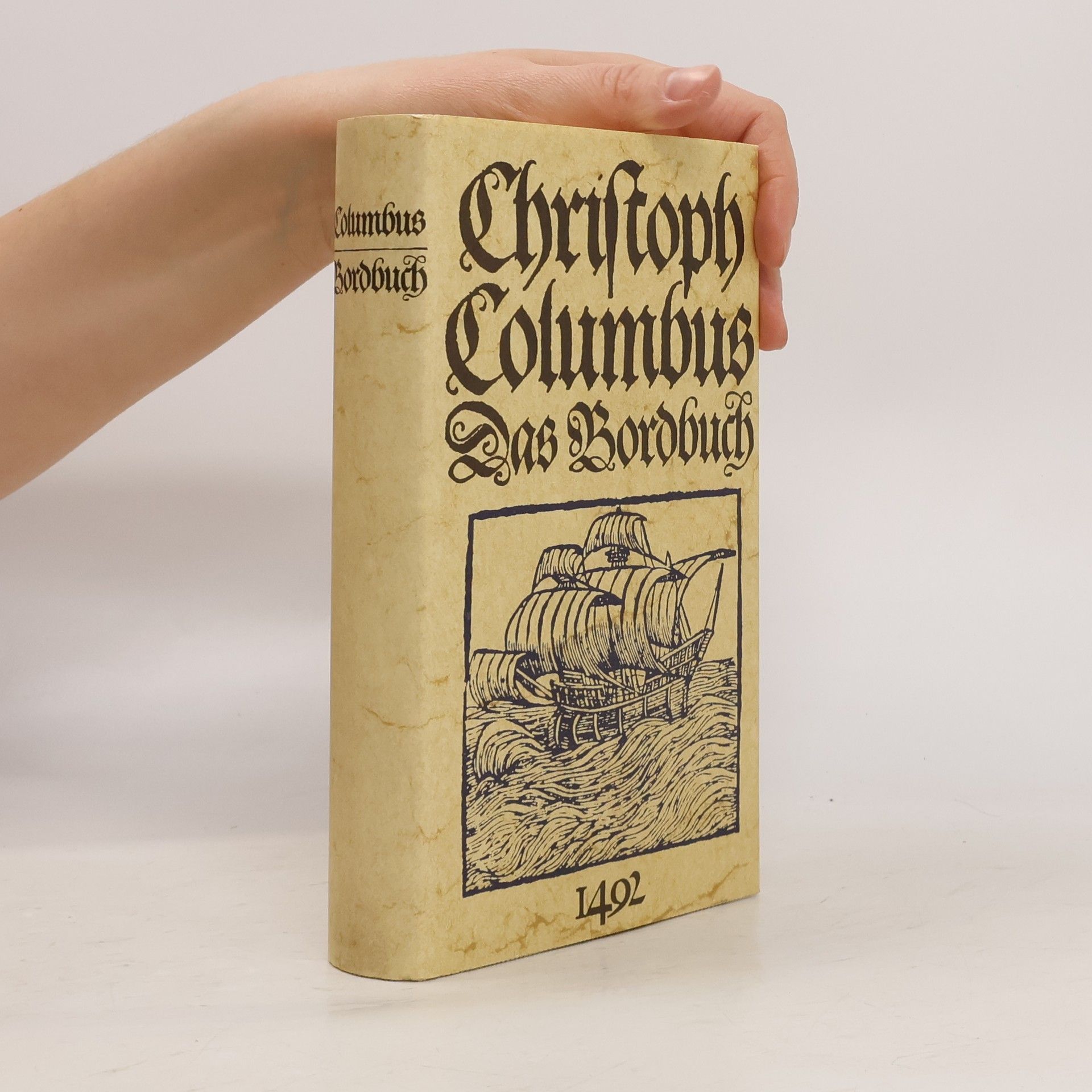 Various authors Christoph Columbus. Das Bordbuch 1492