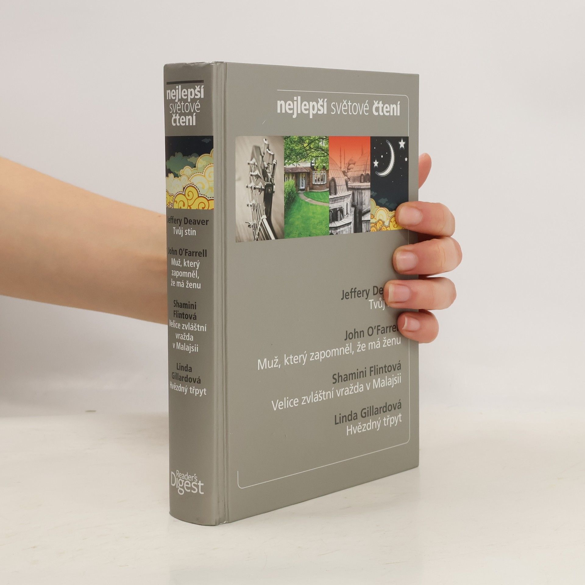 Jeffery Deaver Tvůj stín. Muž, který zapomněl, že má ženu. Velice zvláštní vražda v Malajsii. Hvězdný třpyt