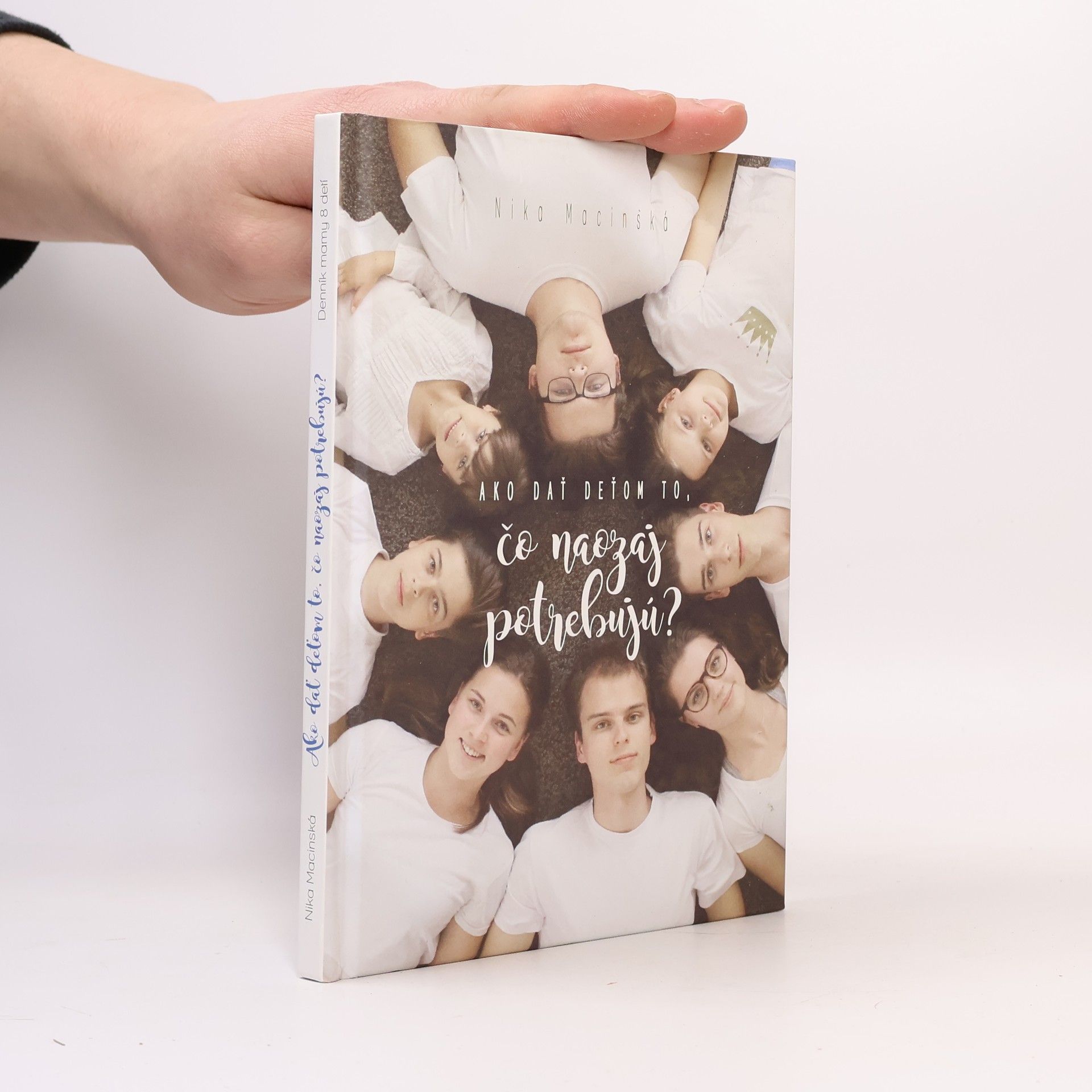 Nika Macinská Ako dať deťom to, čo naozaj potrebujú?