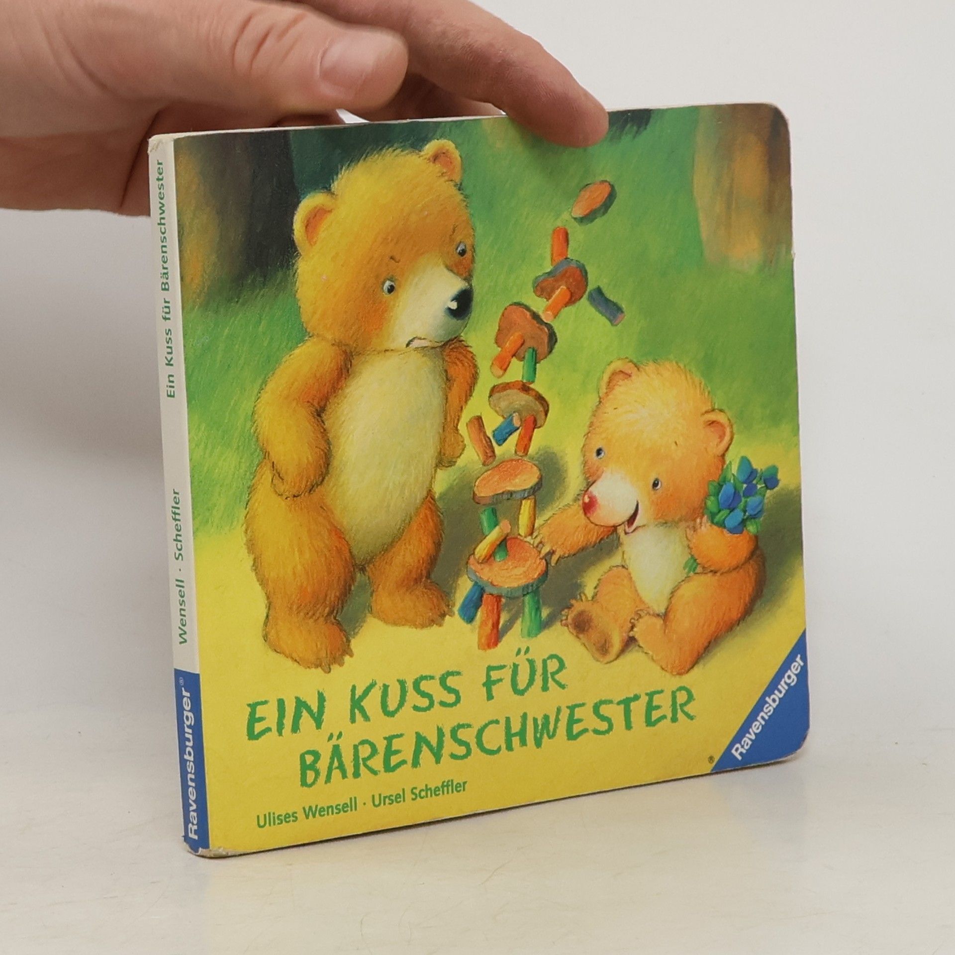 Ulises Wensell Ein Kuss für Bärenschwester