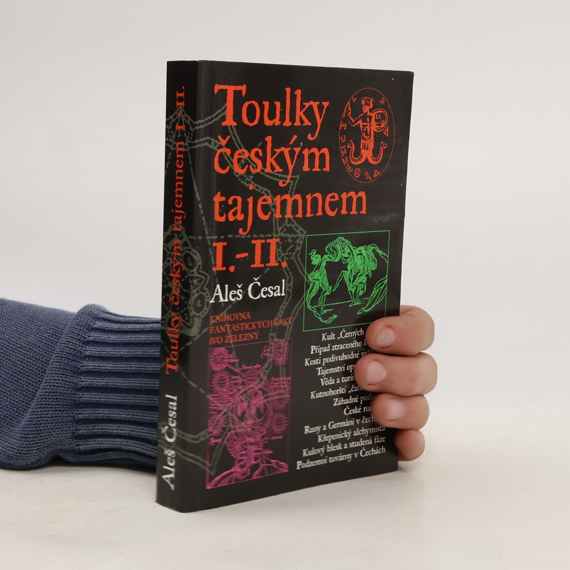 Aleš Česal Toulky českým tajemnem I.-II.
