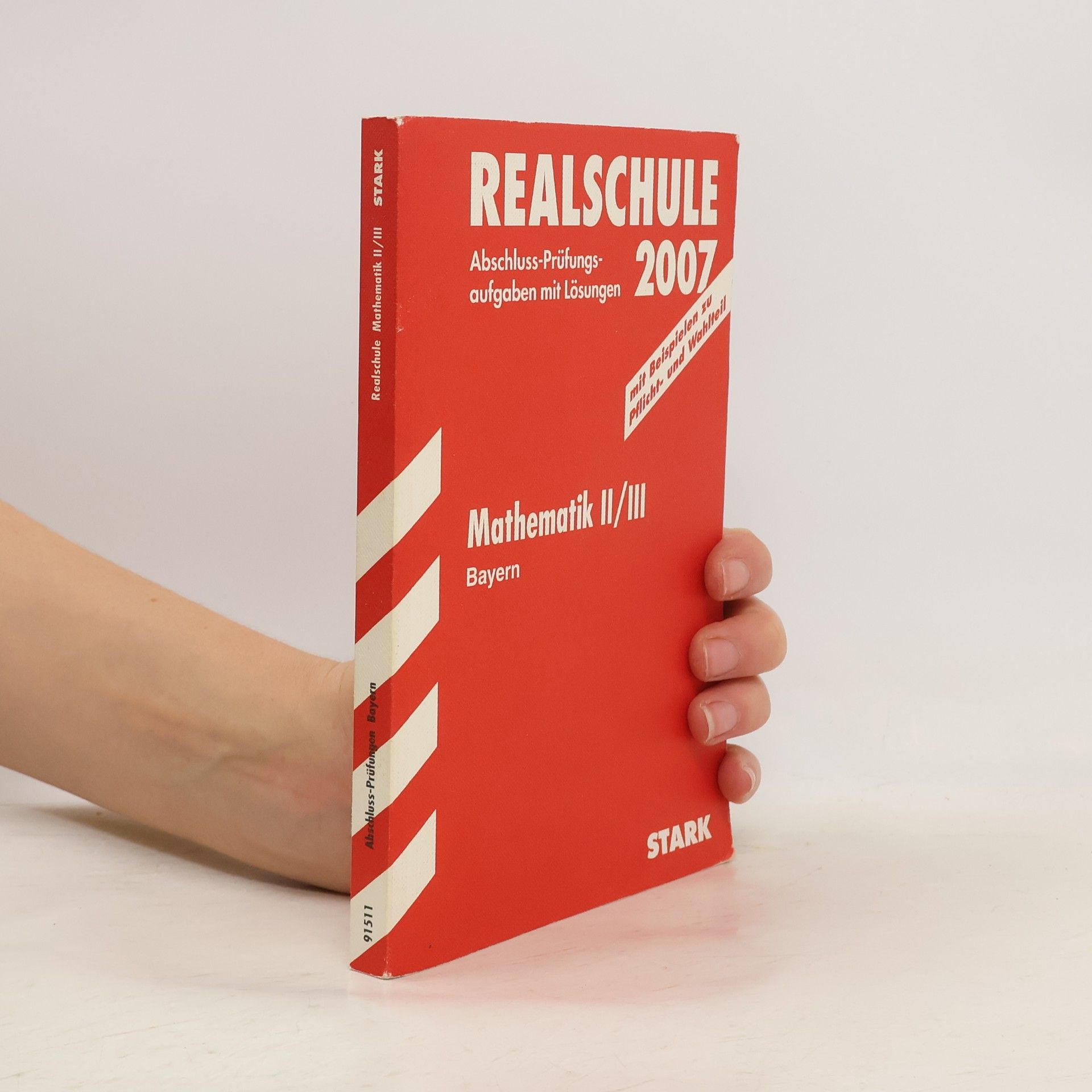 Alois Einhauser Realschule Bayern. Mathematik II/III