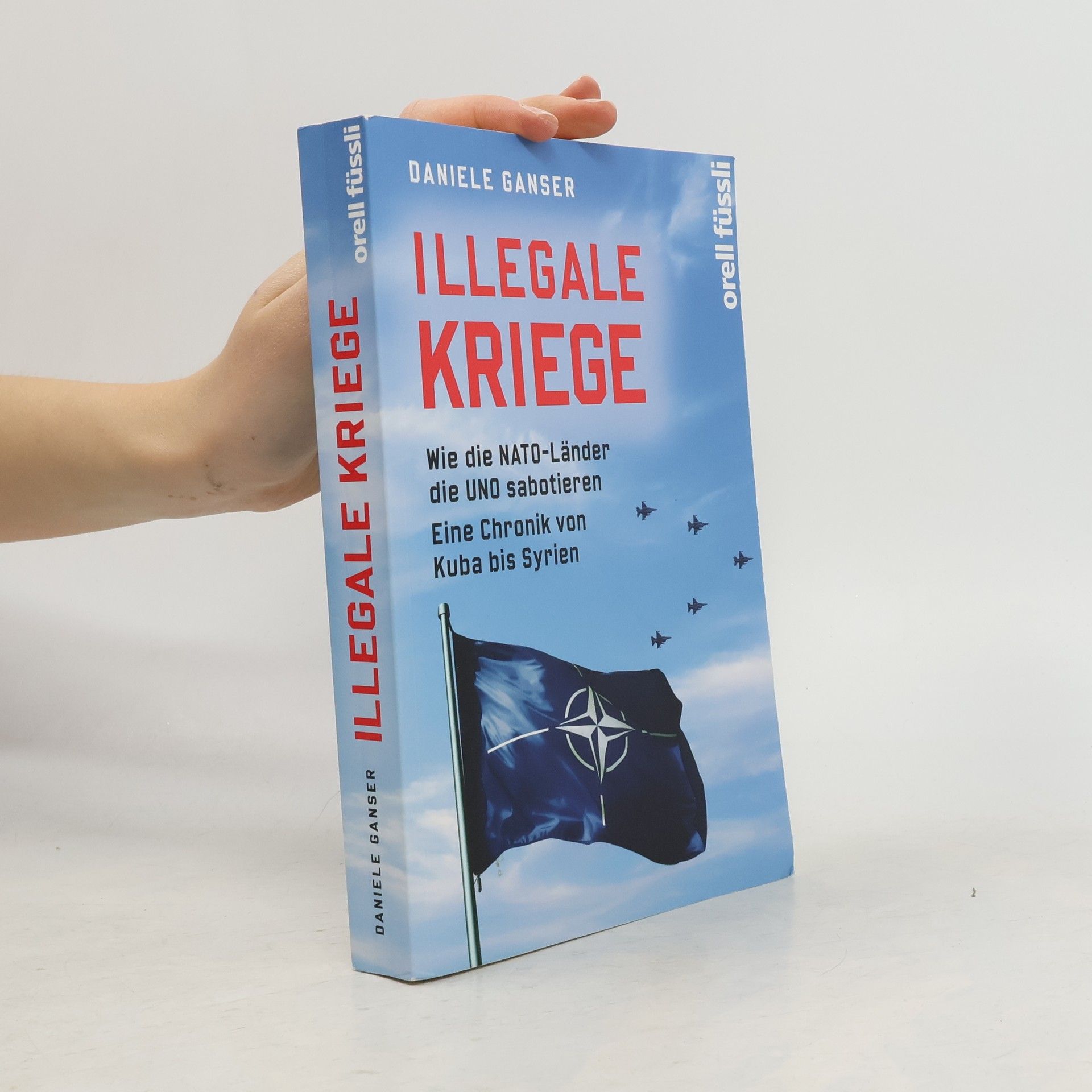 Daniele Ganser Illegale Kriege