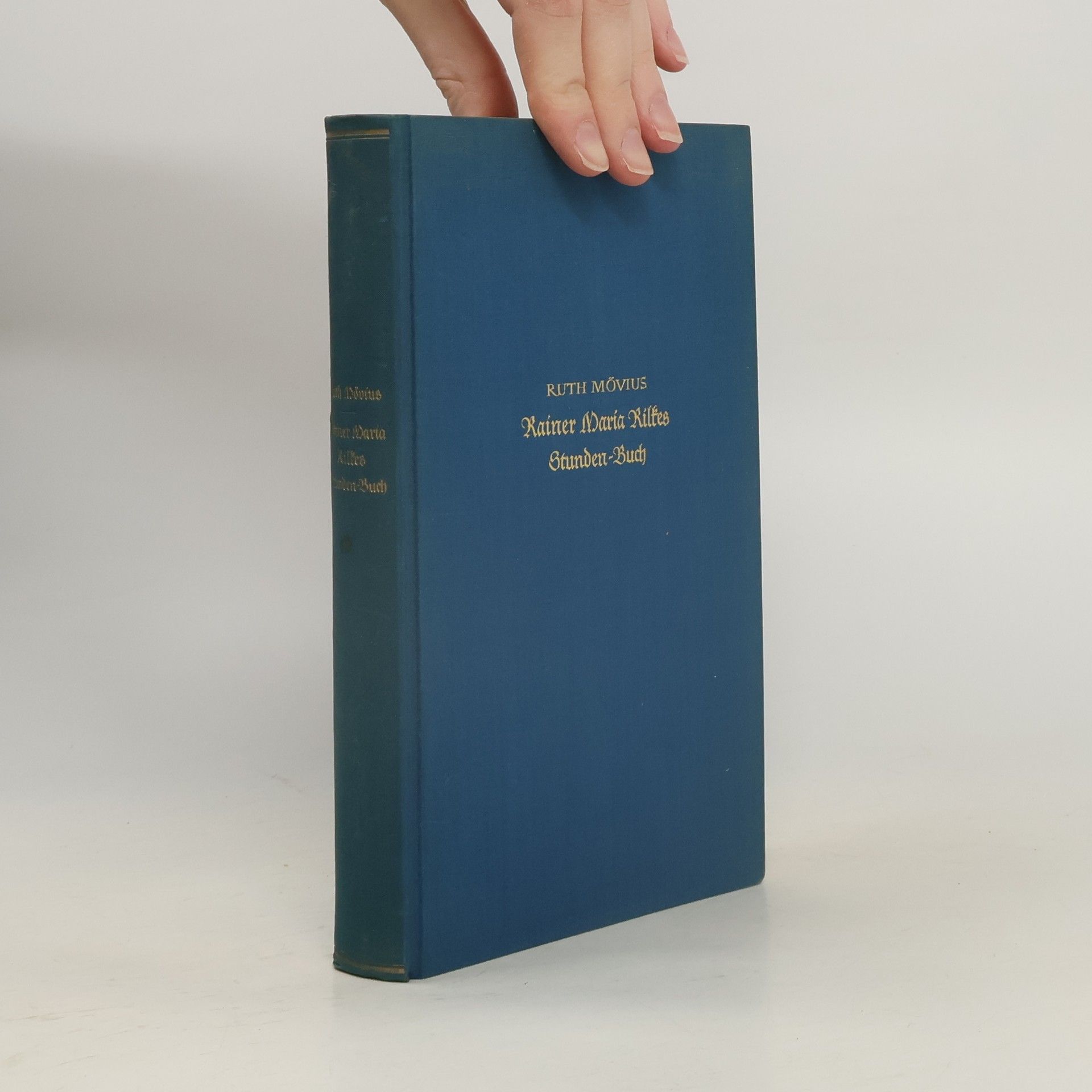 Ruth Mövius Rainer Maria Rilkes Stunden-Buch