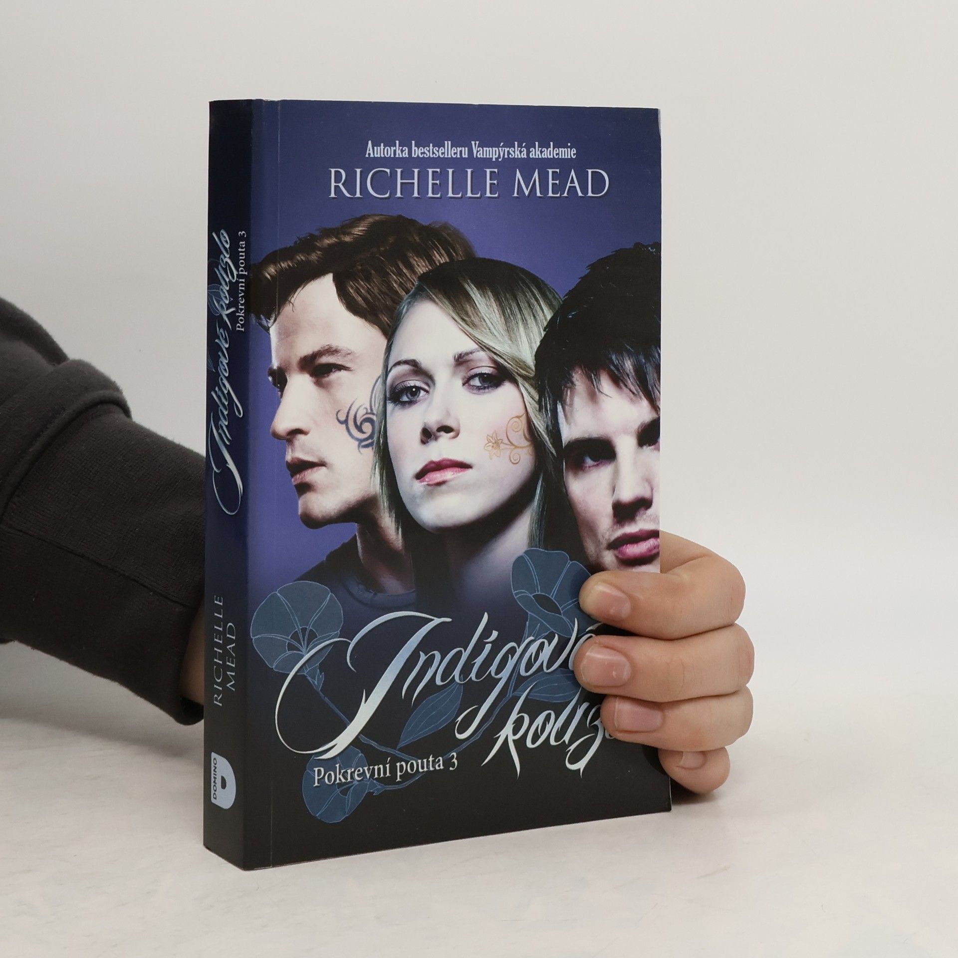 Richelle Mead Indigové kouzlo. Pokrevní pouta. 3. díl