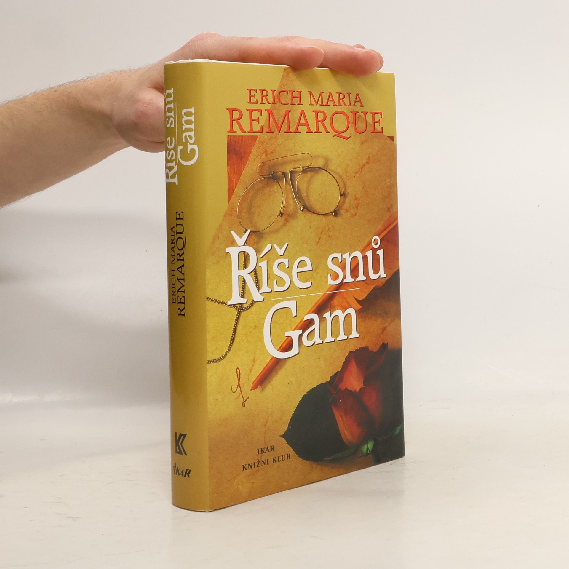 Erich Maria Remarque Říše snů. Gam