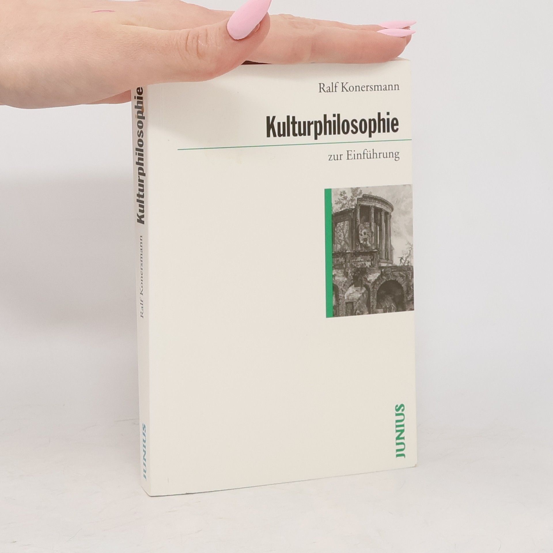Ralf Konersmann Kulturphilosophie zur Einführung