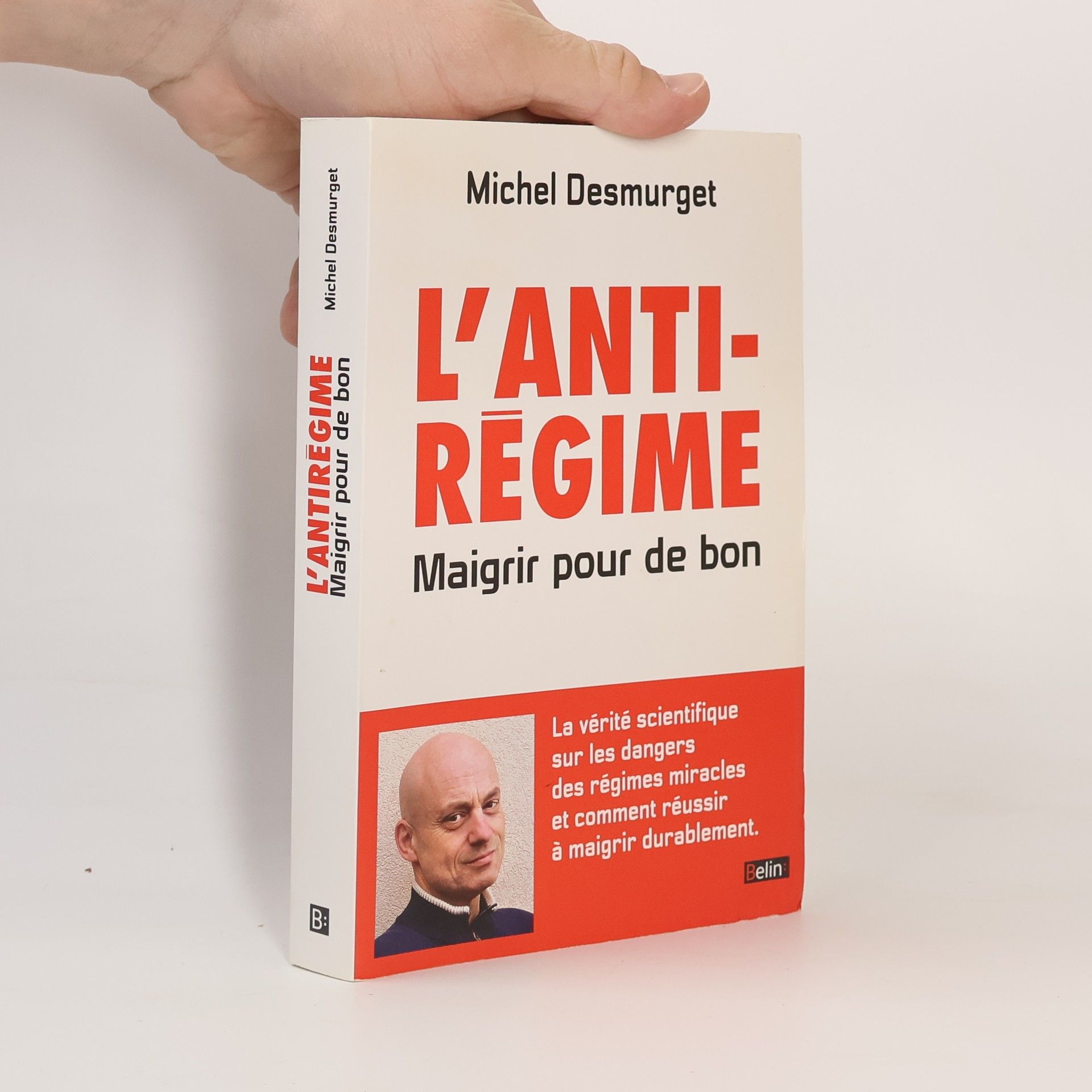 Michel Desmurget L'anti-régime - maigrir pour de bon
