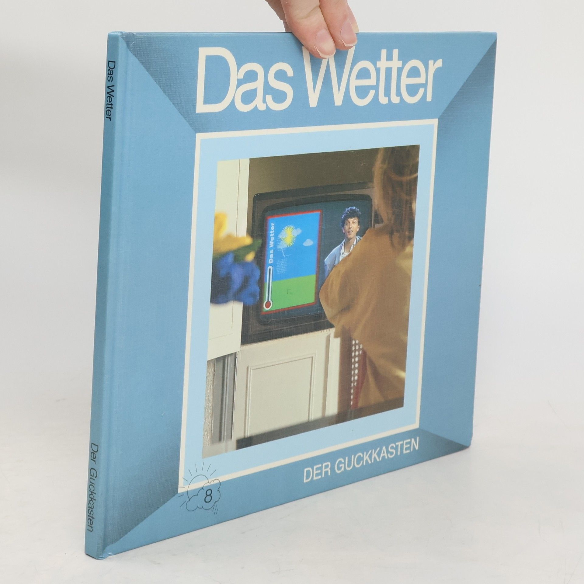 Autorenkollektiv Das Wetter. Der Guckkasten
