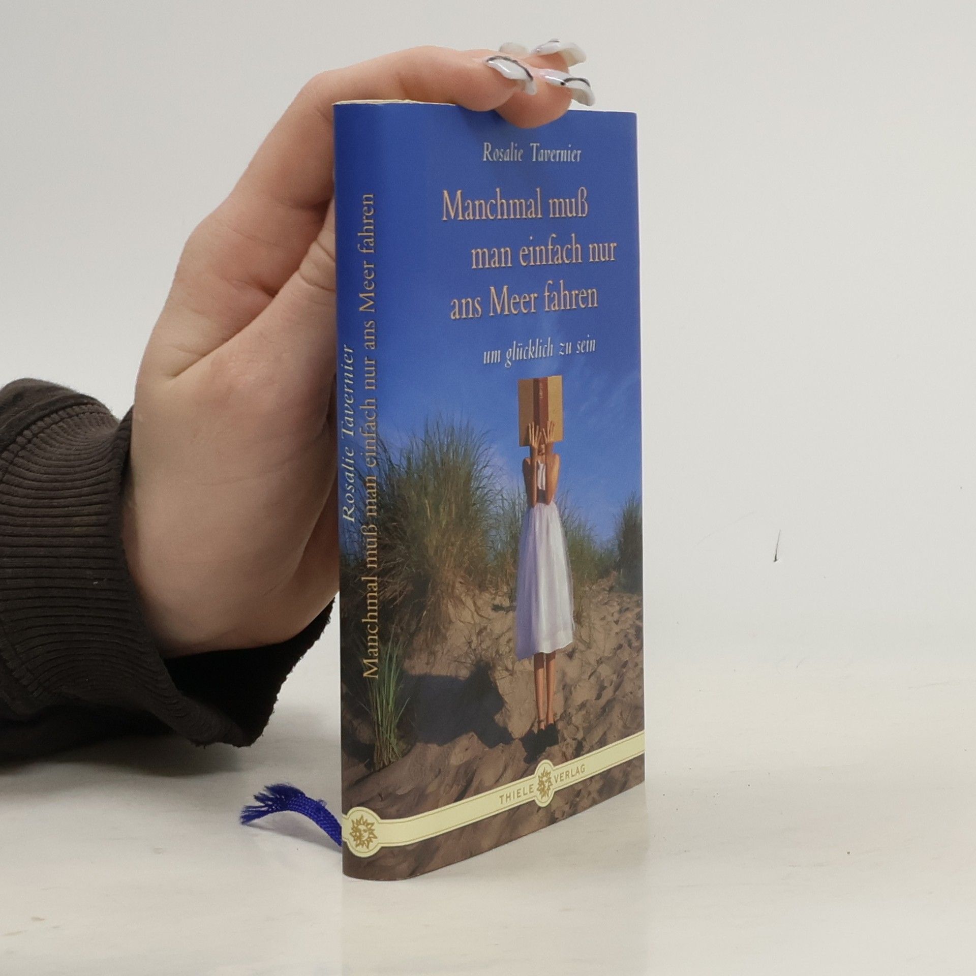 Rosalie Tavernier Manchmal muss man einfach nur ans Meer fahren um glücklich zu sein
