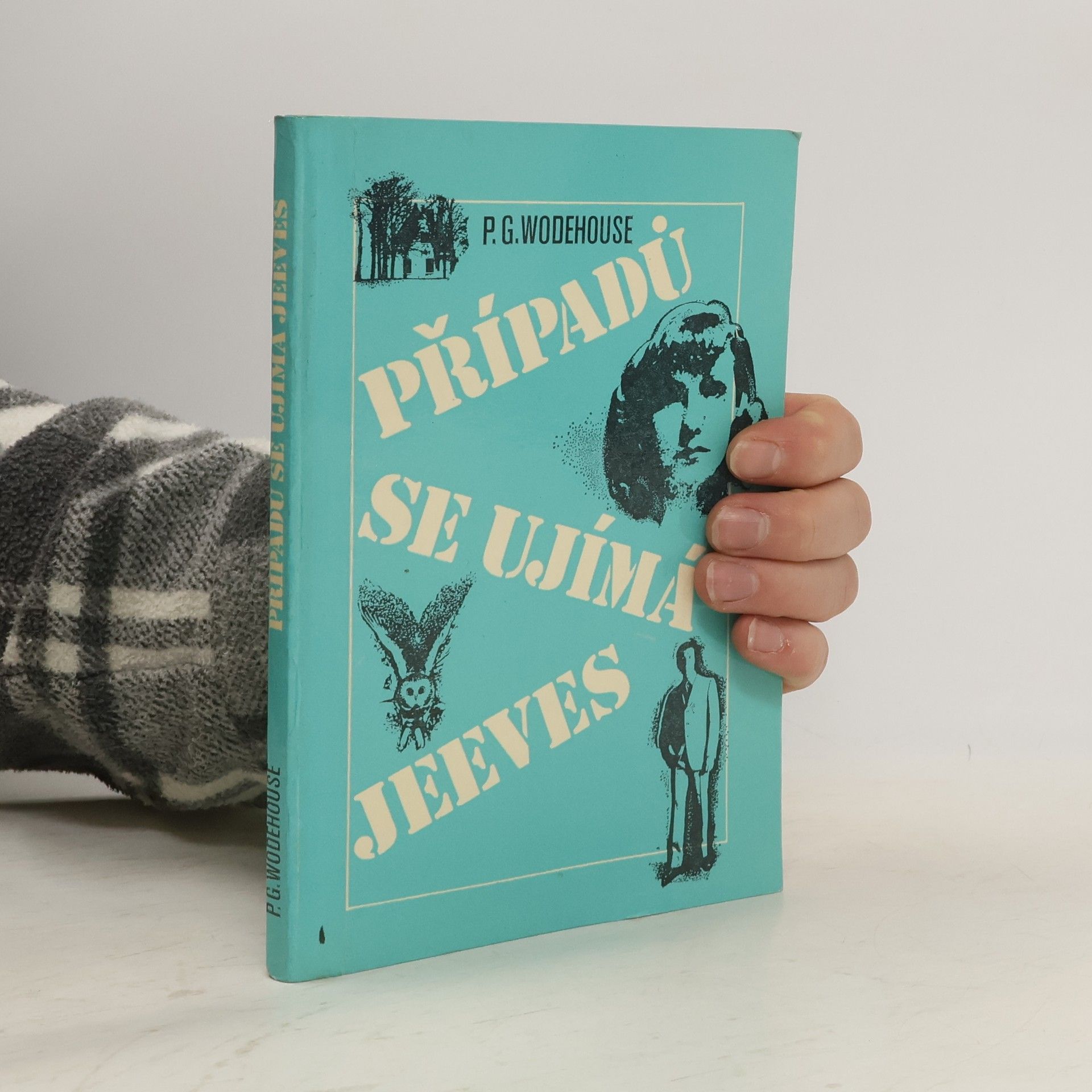 Pelham Wodehouse Případů se ujímá Jeeves