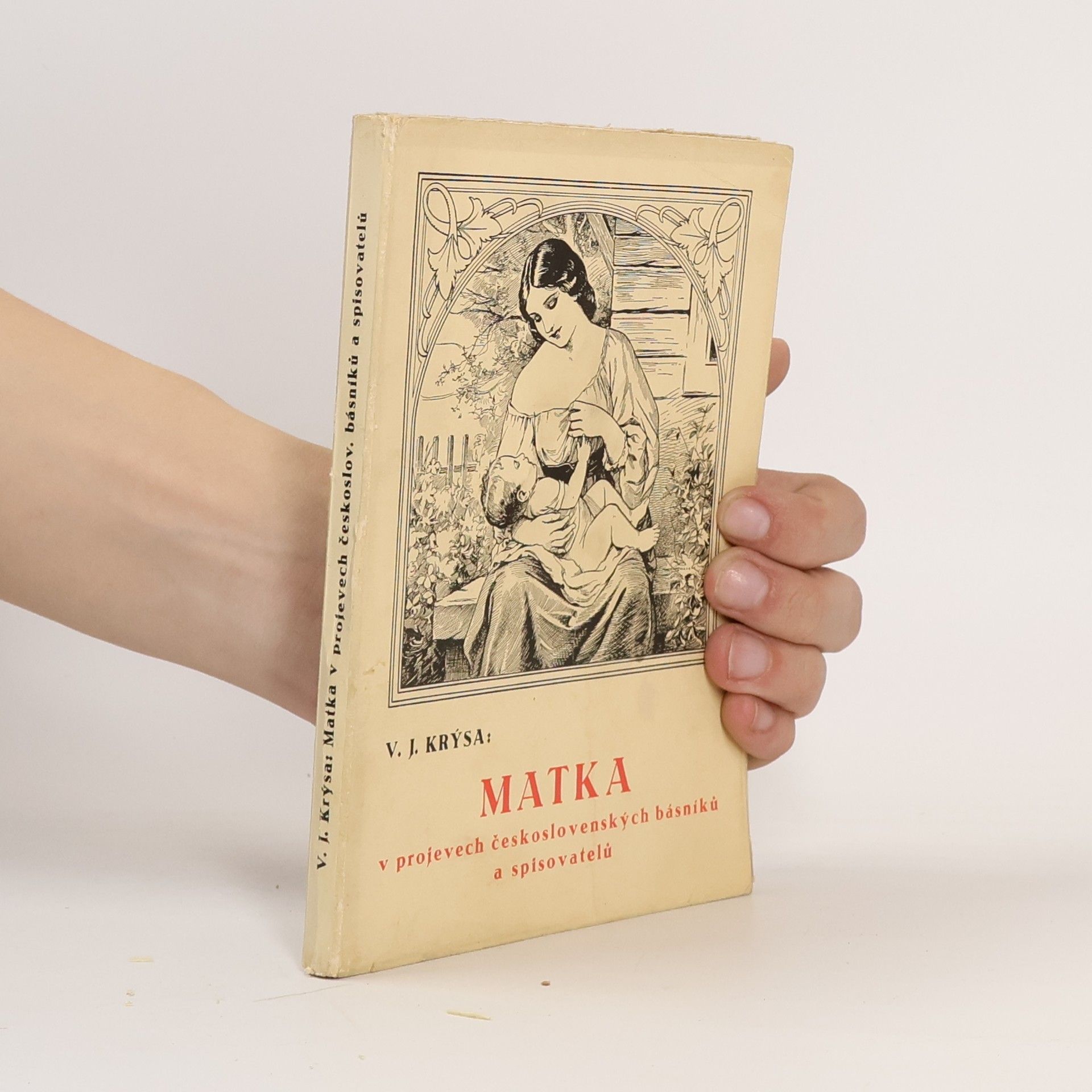 V. J. Krýsa Matka v projevech československých básniků a spisovatelů