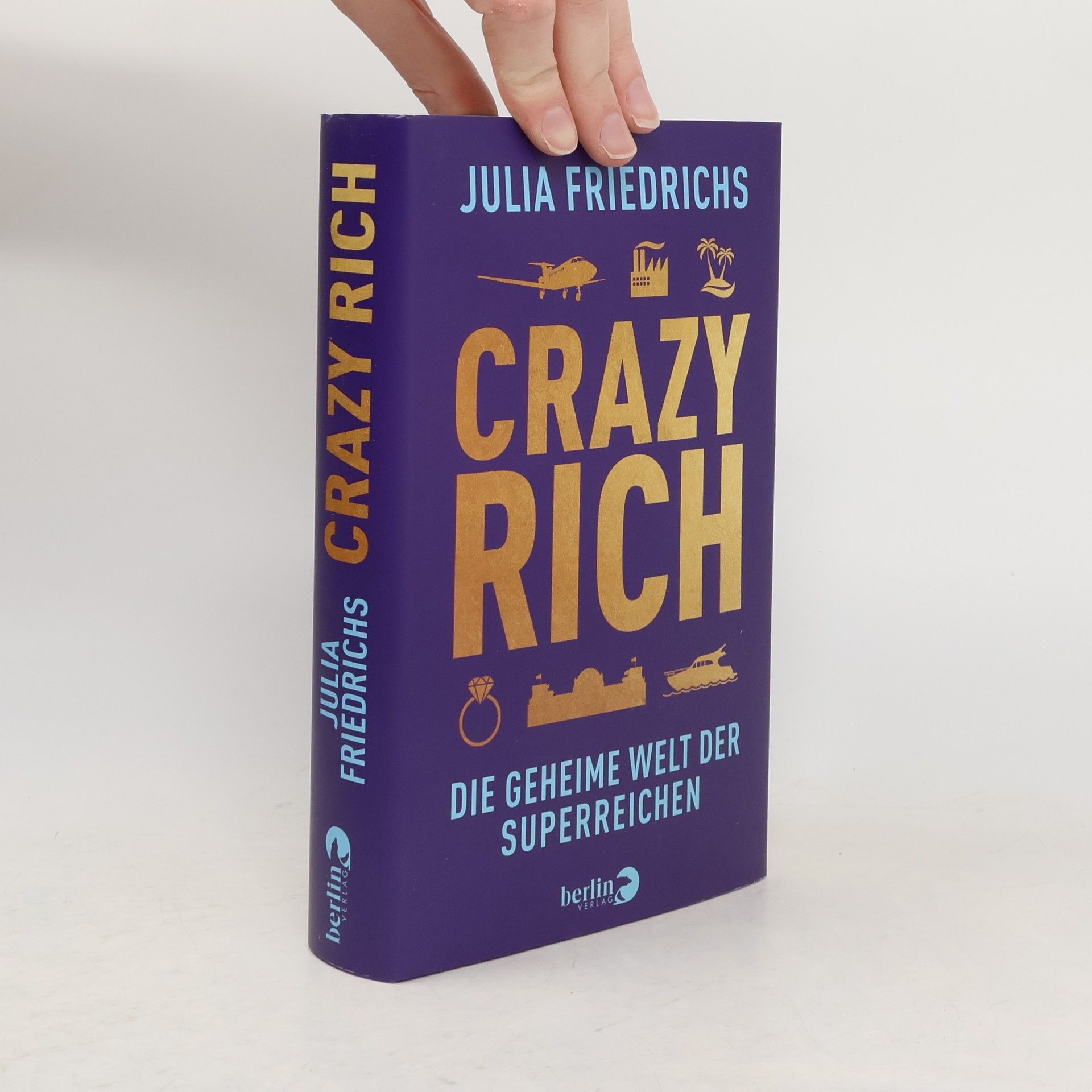 Julia Friedrichs Crazy Rich