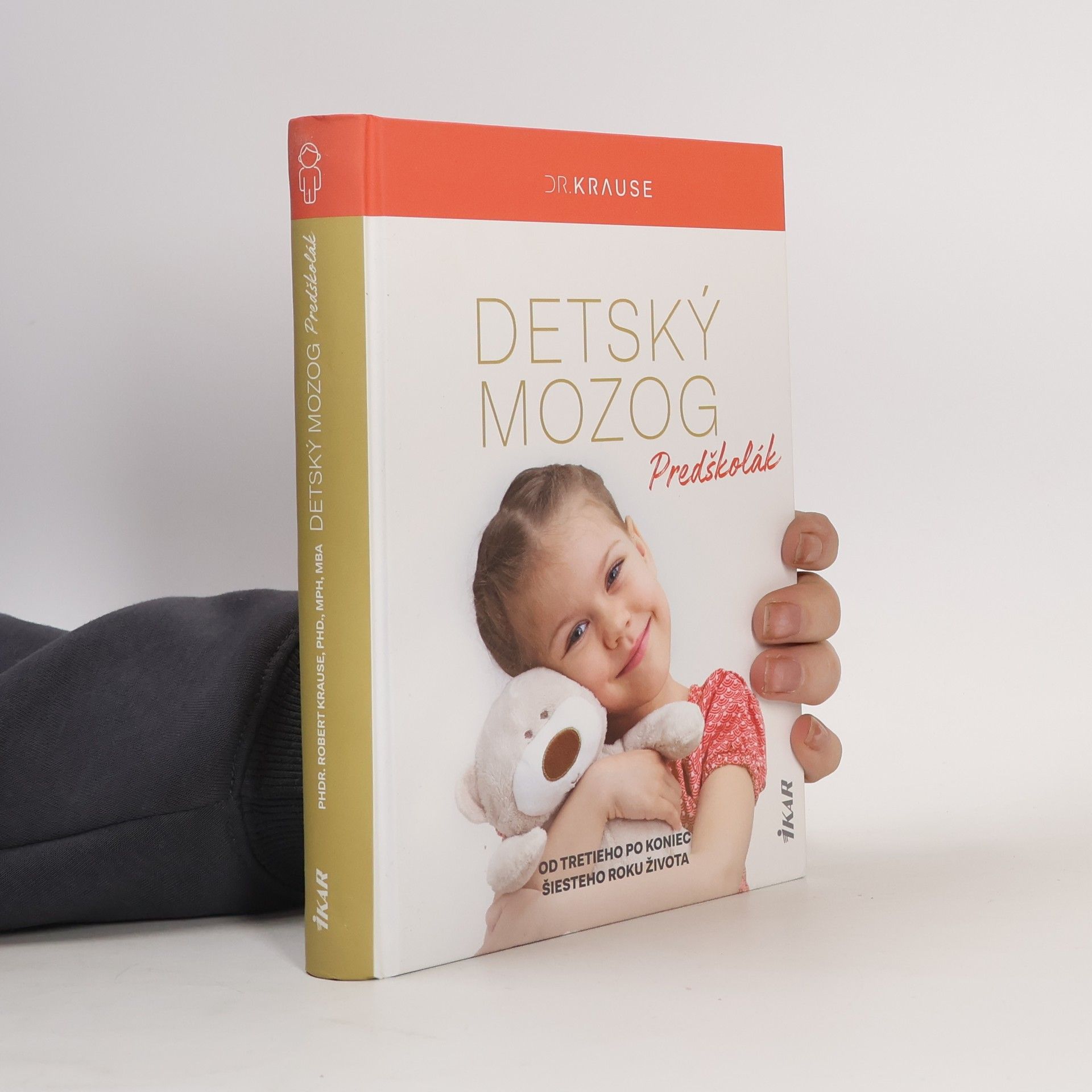 Robert Krause Detský mozog: Predškolák