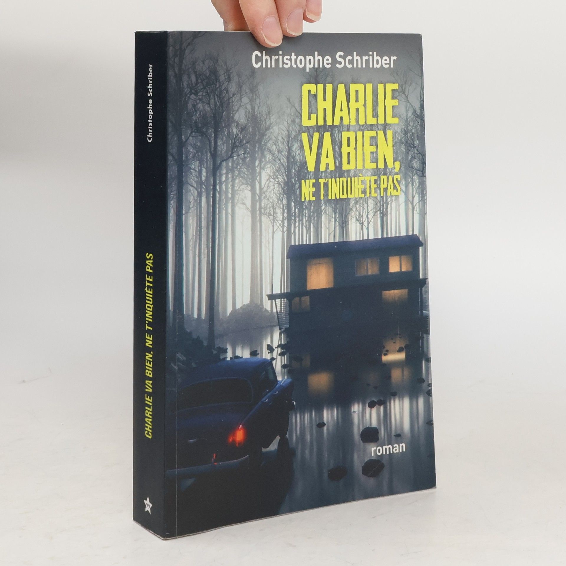 Christophe Schriber Charlie va bien, ne t'inquiète pas