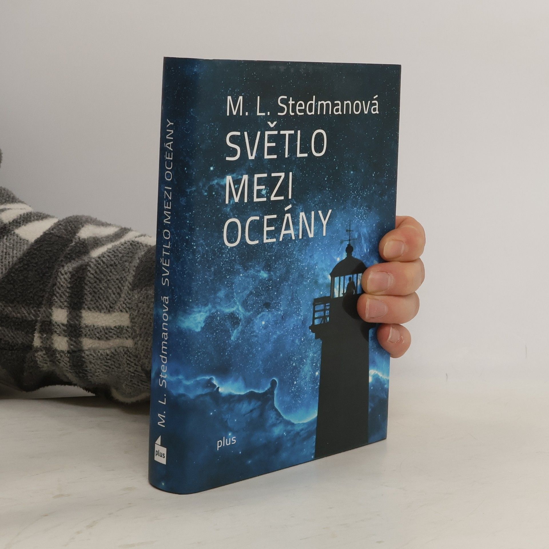 M. L. Stedman Světlo mezi oceány