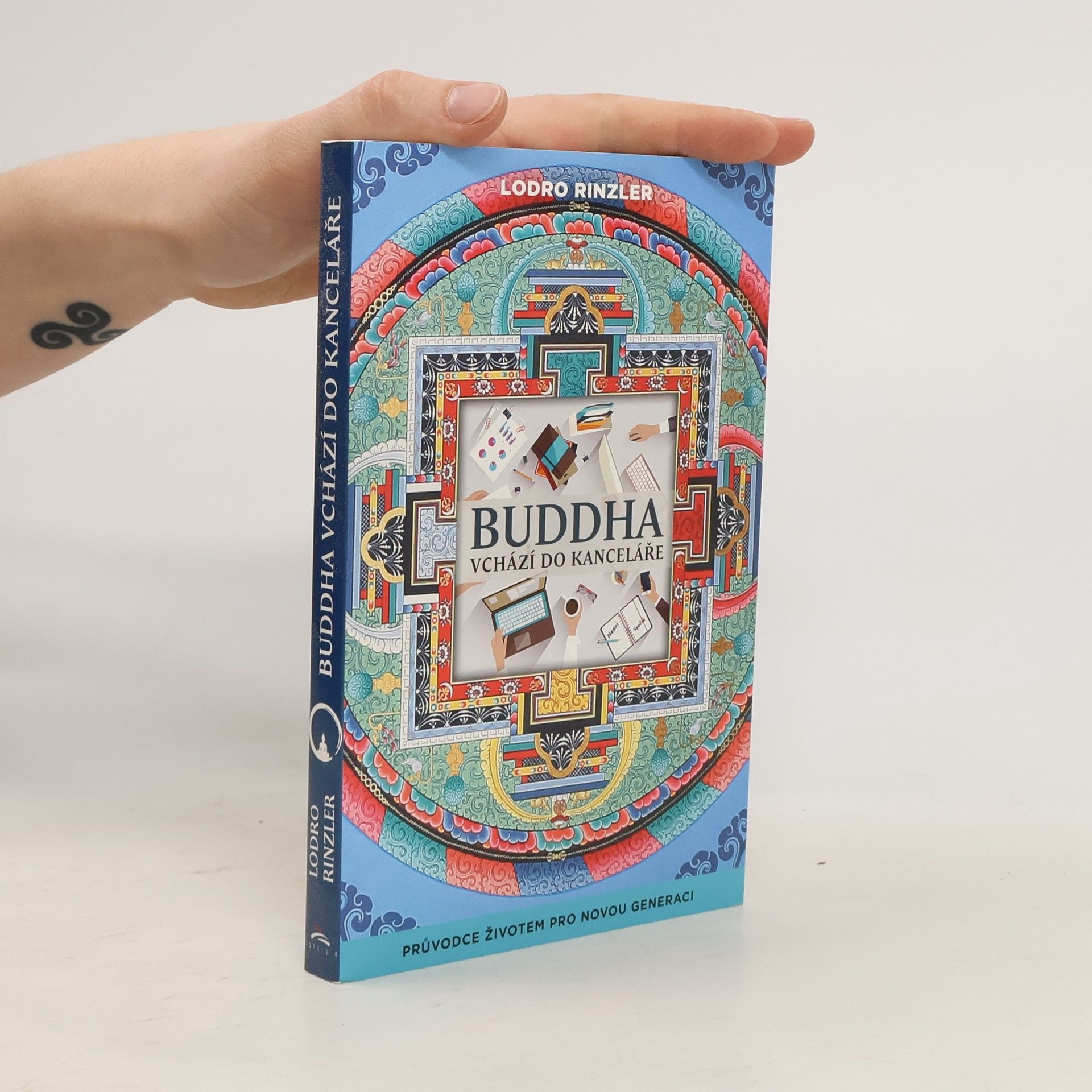 Lodro Rinzler Buddha vchází do kanceláře