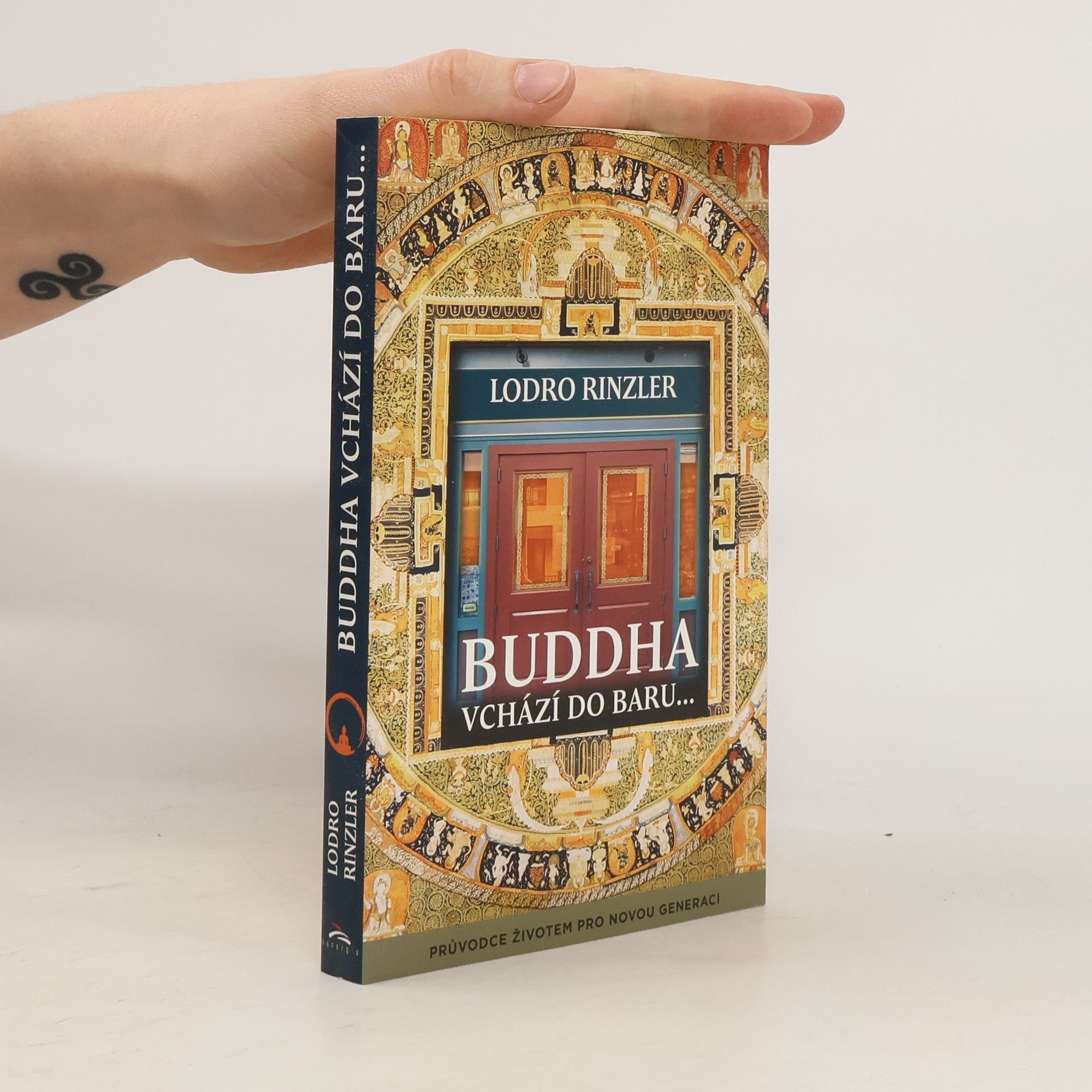 Lodro Rinzler Buddha vchází do baru