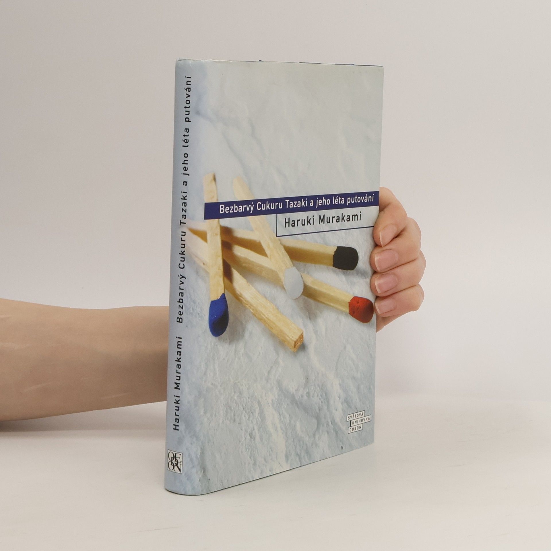 Haruki Murakami Bezbarvý Cukuru Tazaki a jeho léta putování