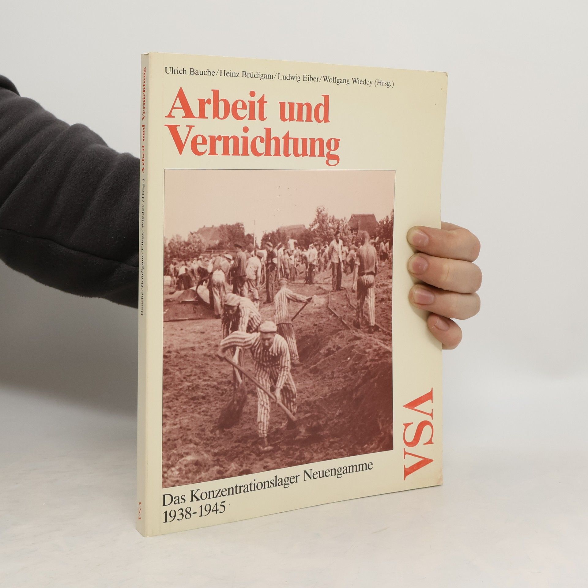 Ulrich Bauche Arbeit und Vernichtung