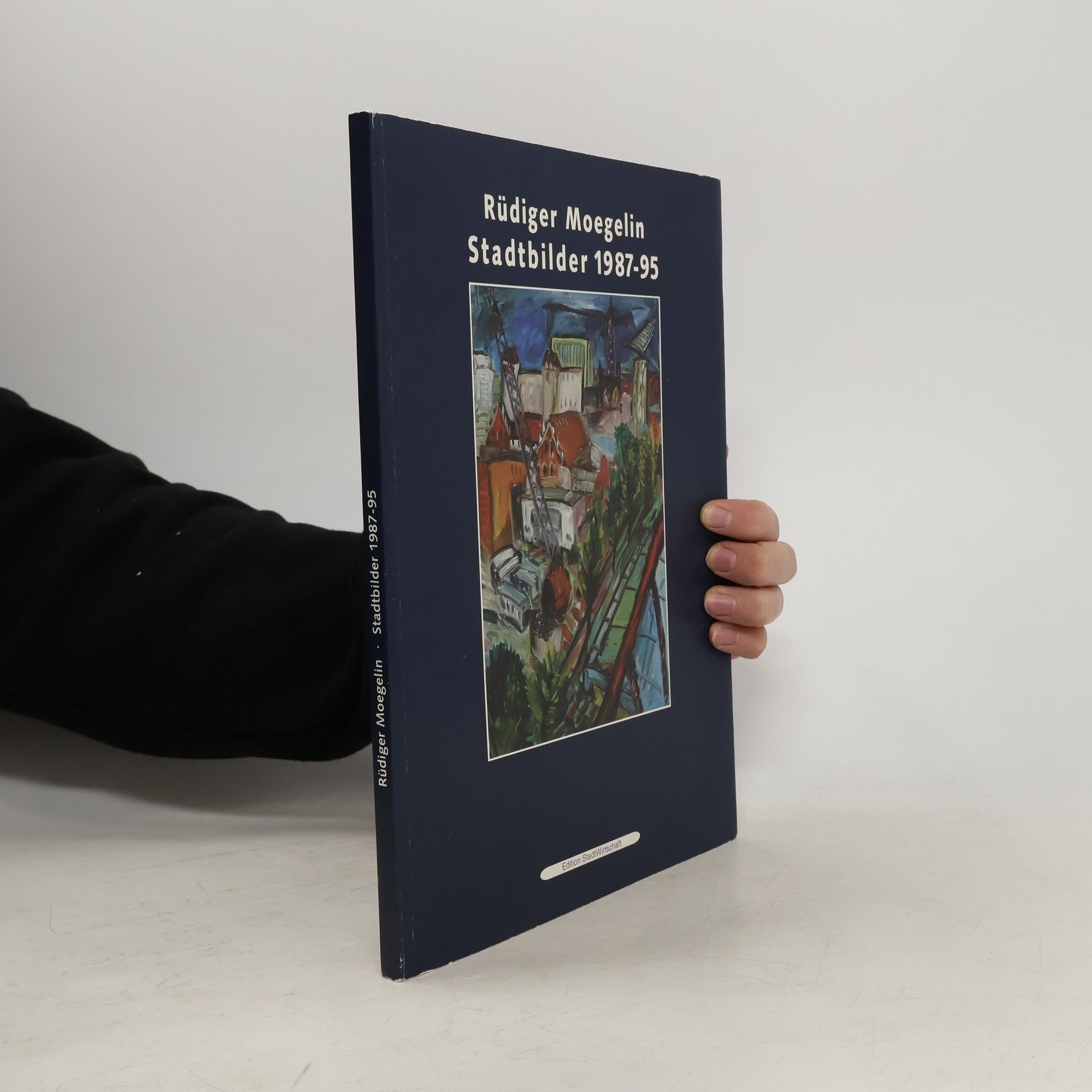 Rüdiger Moegelin Stadtbilder 1987 - 95
