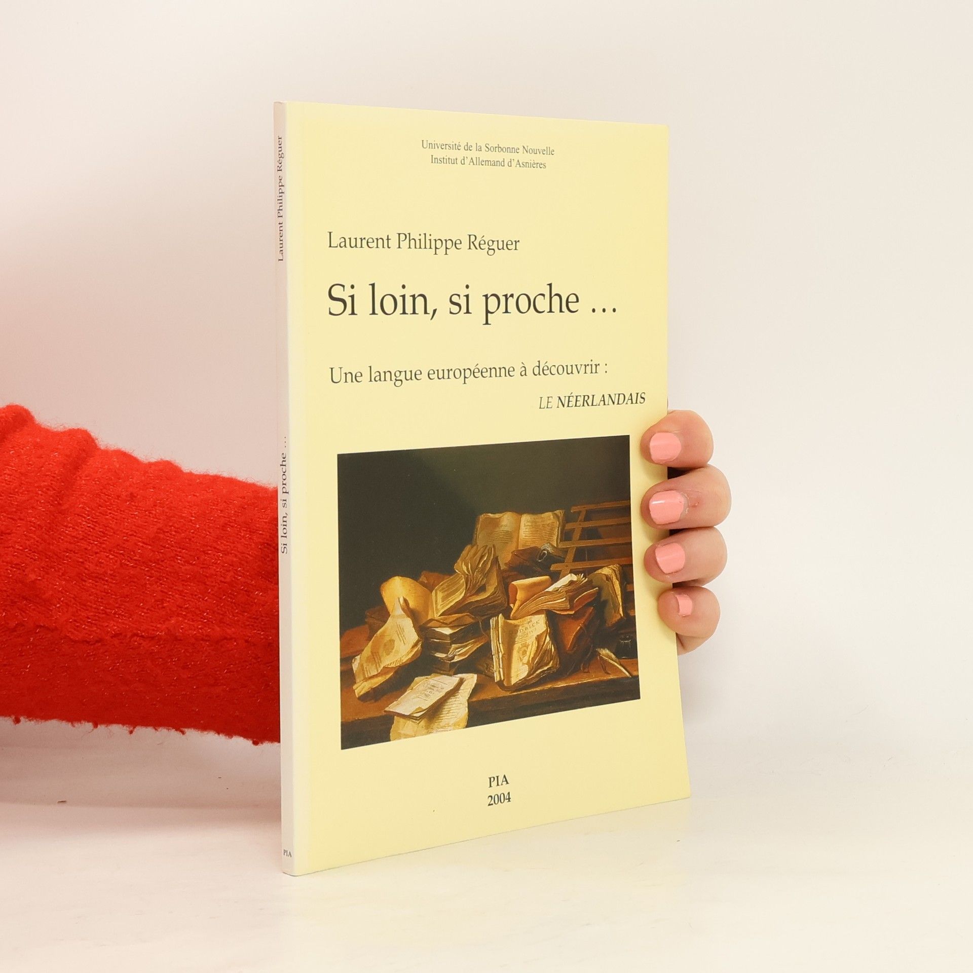 Laurent Philippe Réguer Si loin, si proche.. une langue européenne à découvrir